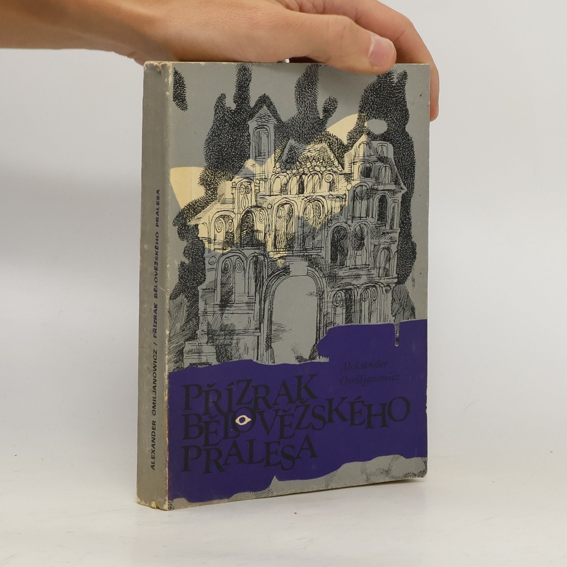 Přízrak Bělověžského pralesa