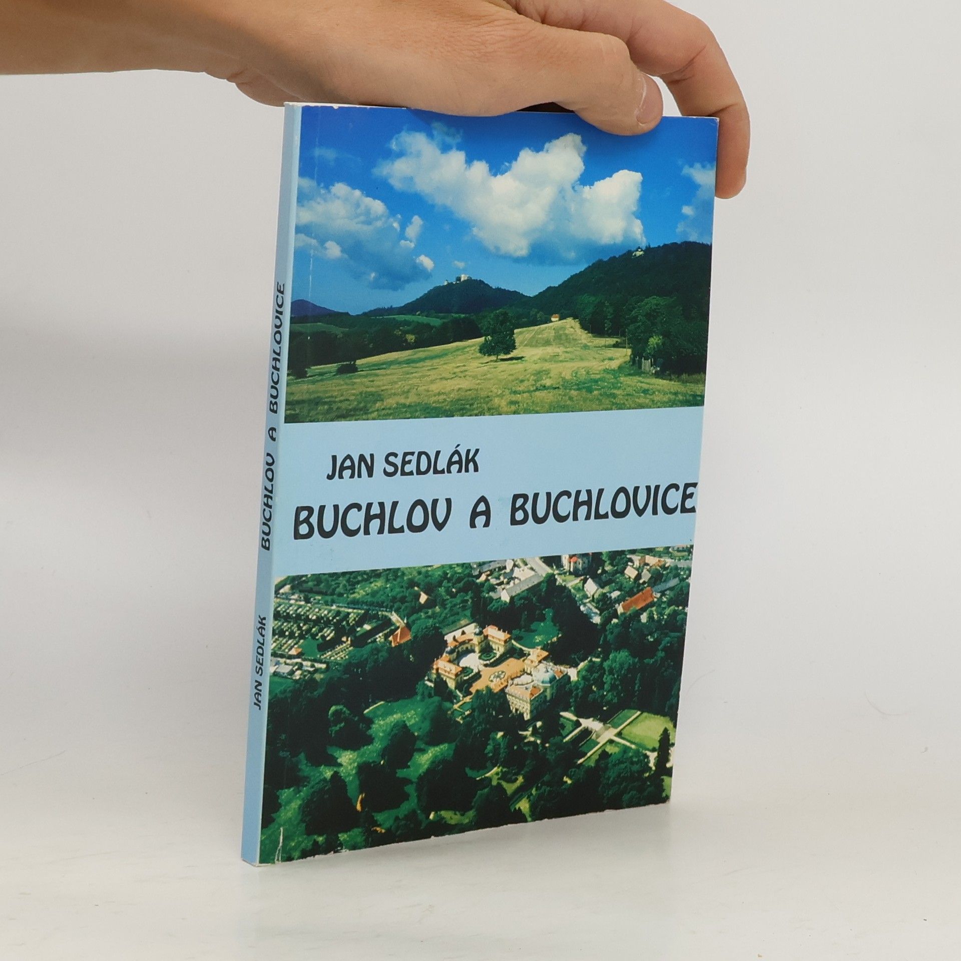 Jan Sedlák Buchlov a Buchlovice