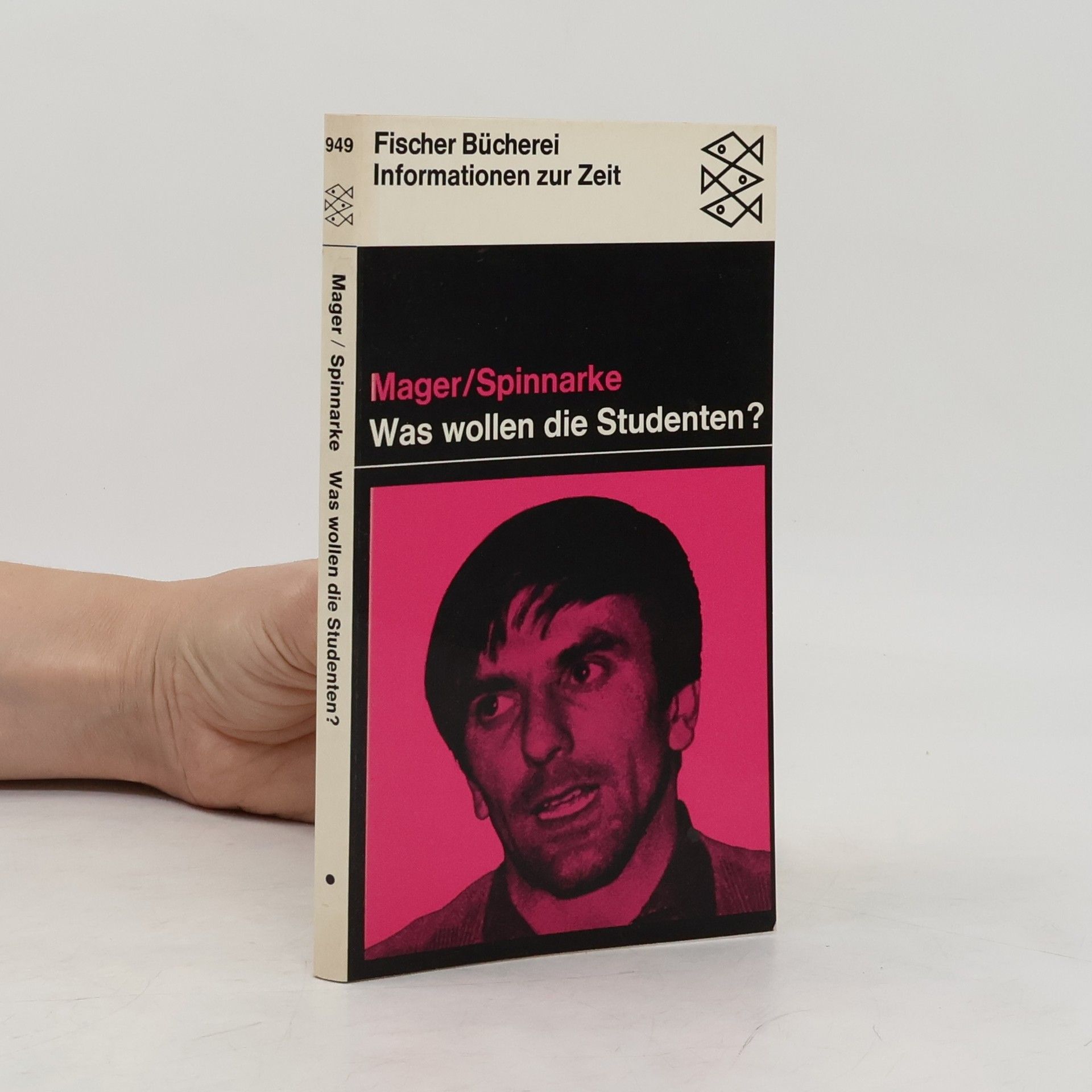 Friedrich Mager Was wollen die Studenten?