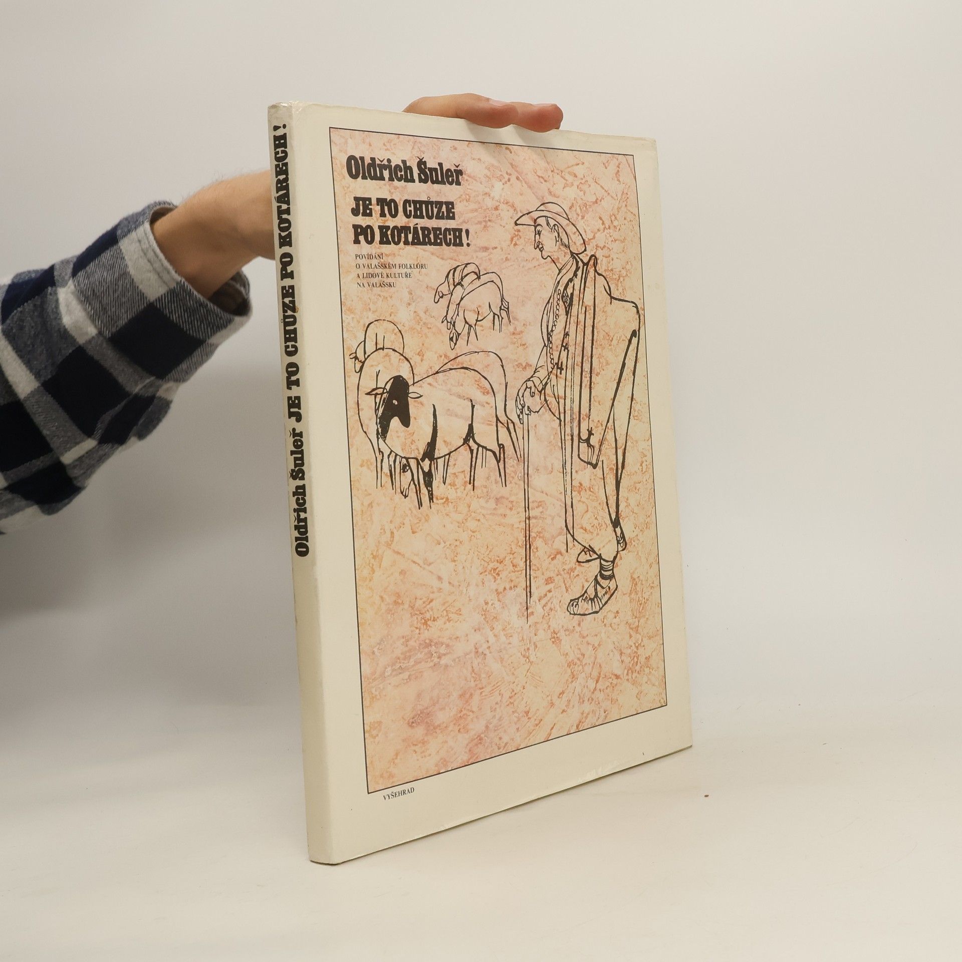 Oldřich Šuleř Je to chůze po kotárech!