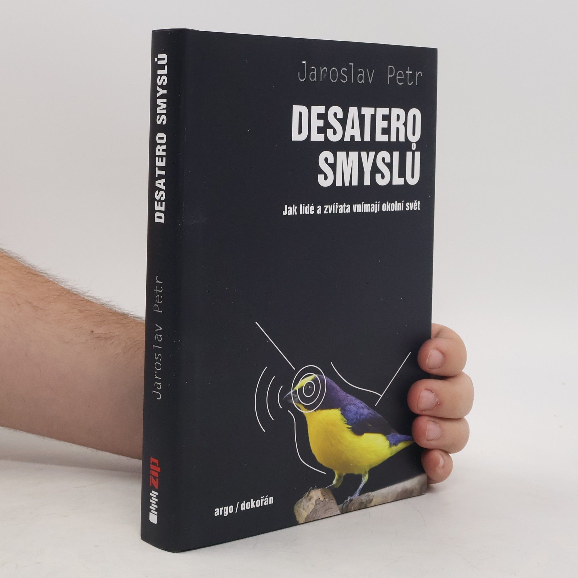 Jaroslav Petr Desatero smyslů