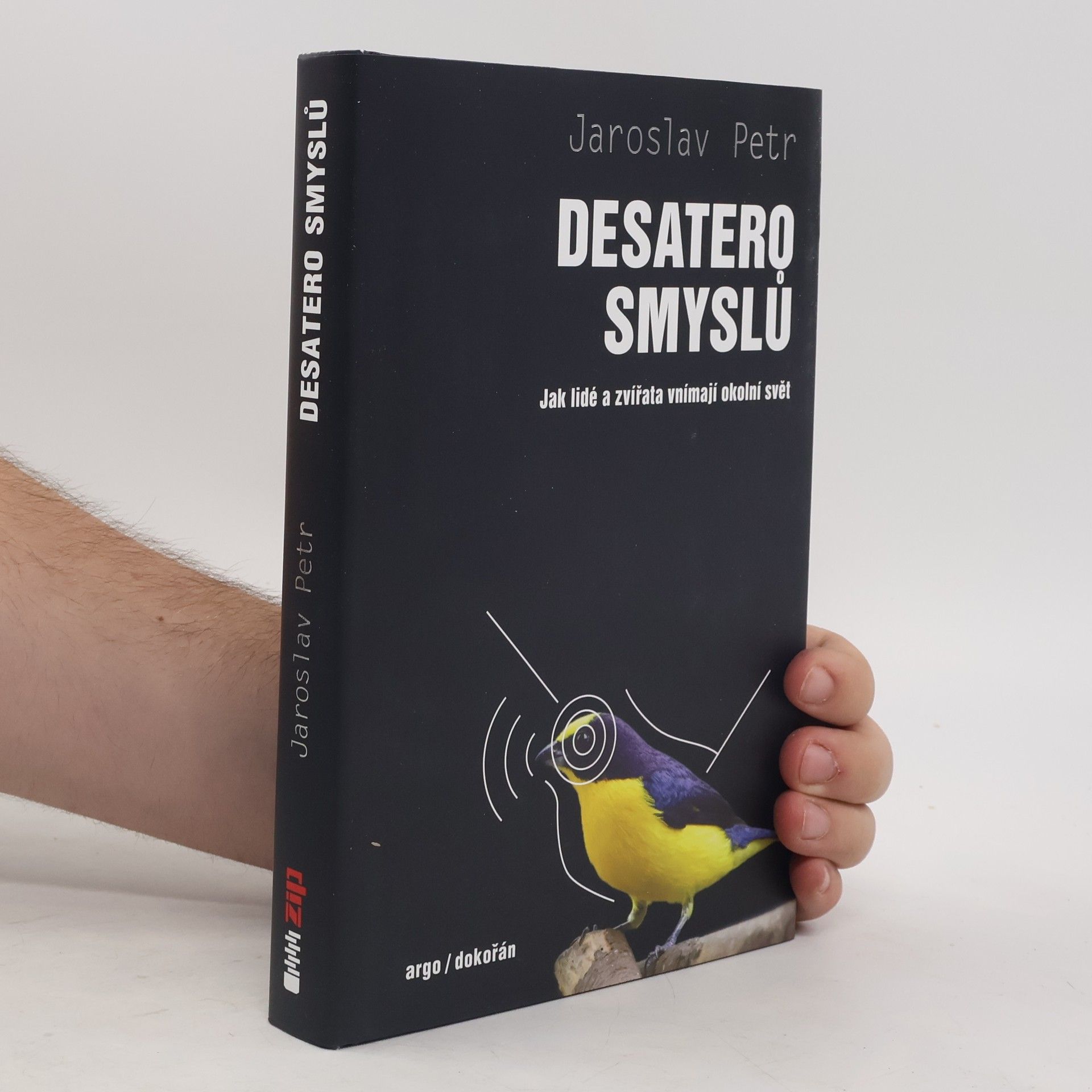 Jaroslav Petr Desatero smyslů