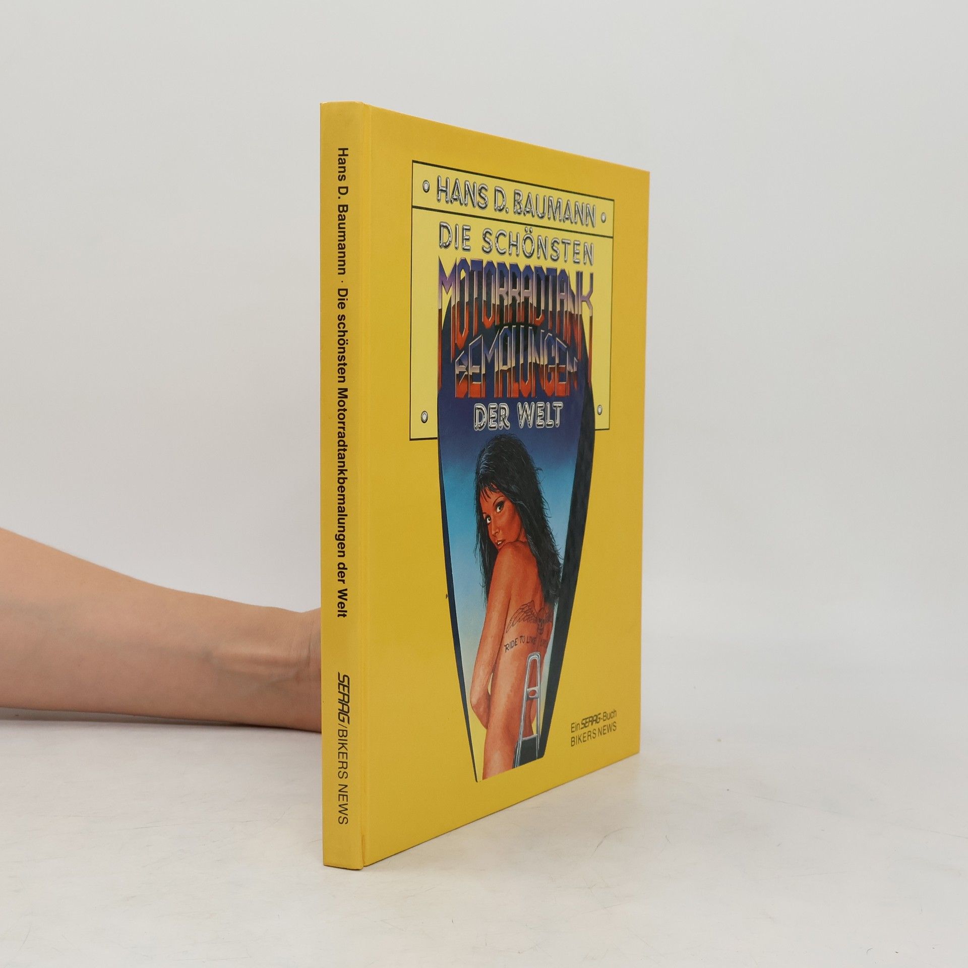 Hans D. Baumann Die schönsten Motorradtankbemalungen der Welt
