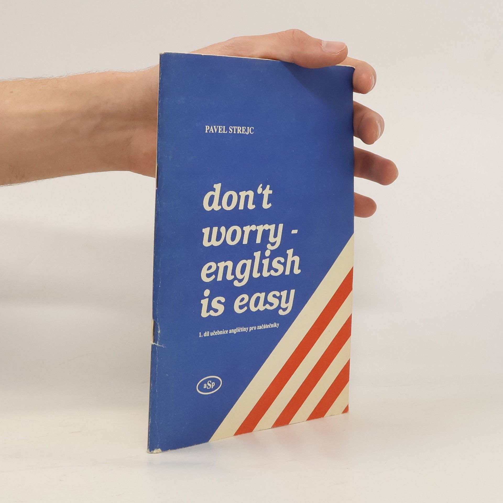 Pavel Strejc Don't Worry - English Is Easy 1