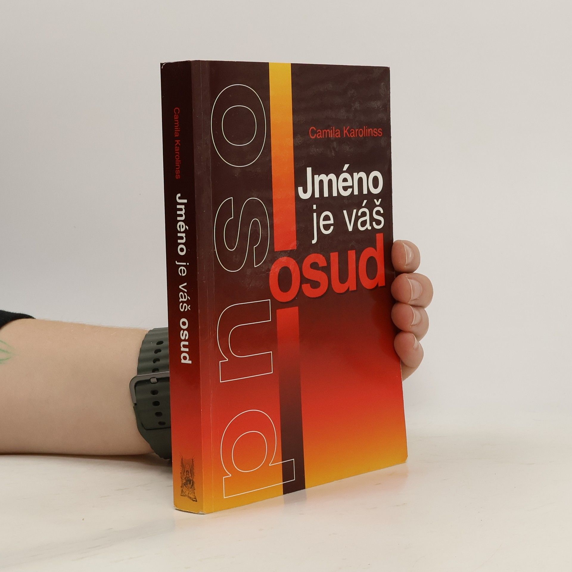 Camila Karolinss Jméno je váš osud