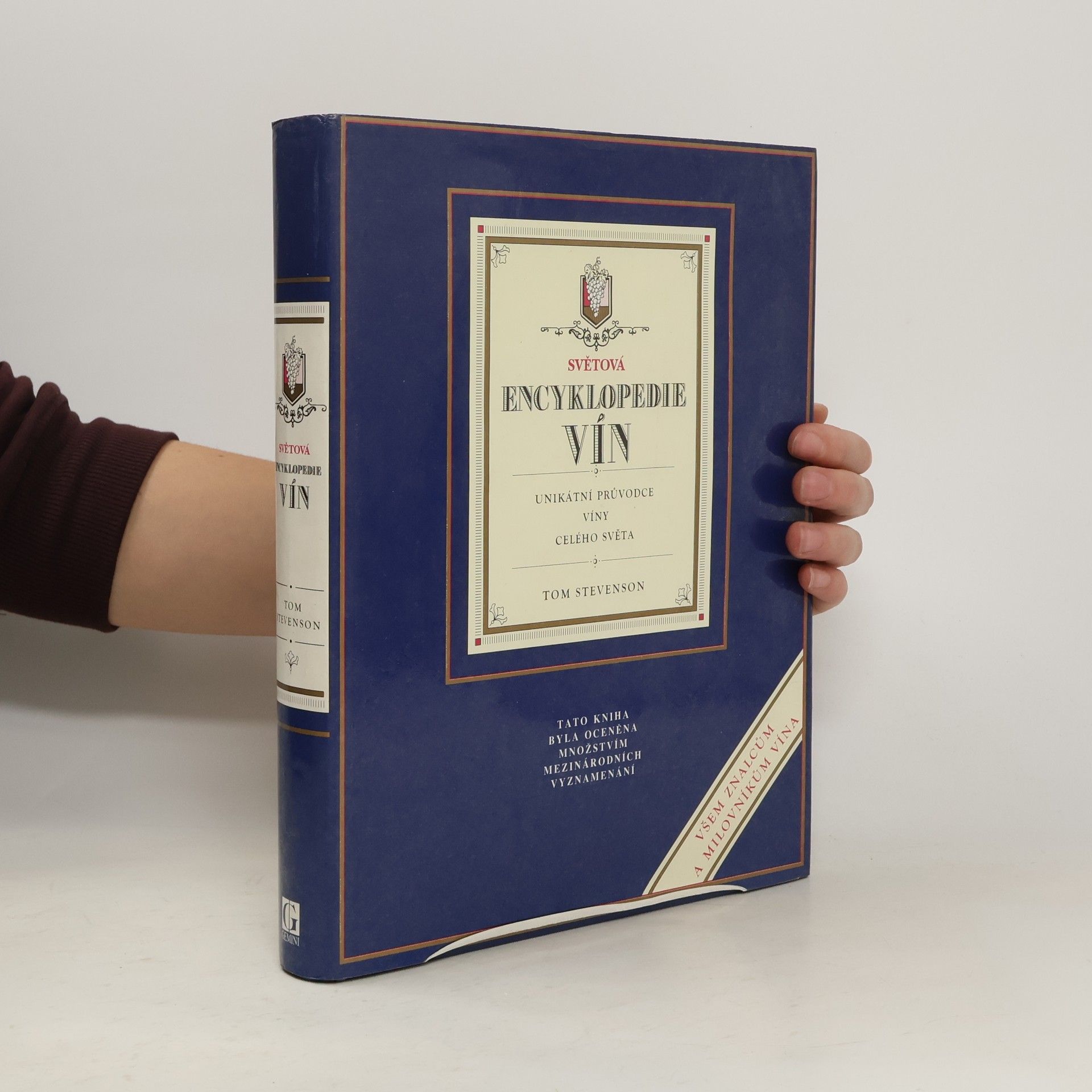 Tom Stevenson Světová encyklopedie vín. Unikátní průvodce víny celého světa