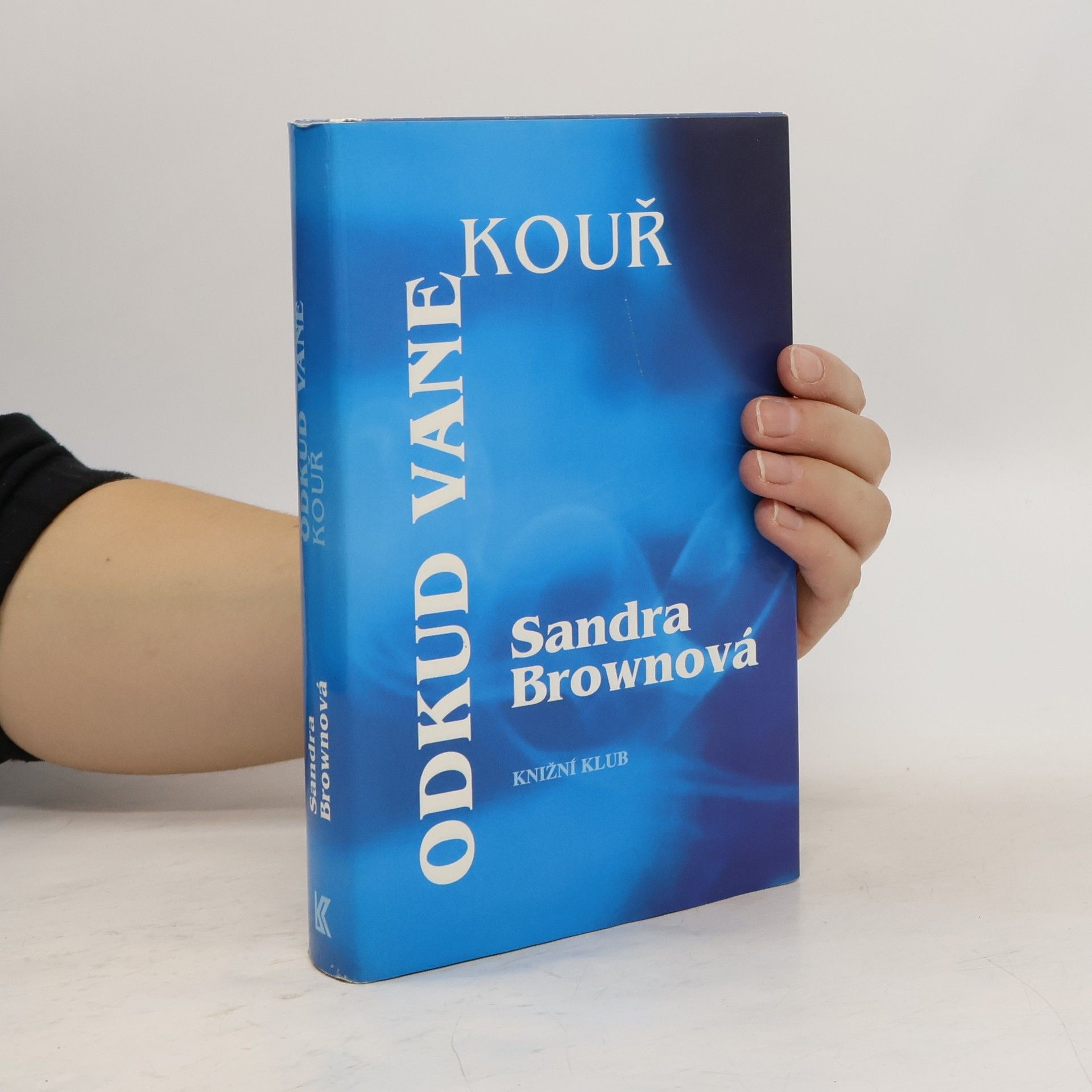 Sandra Brown Odkud vane kouř