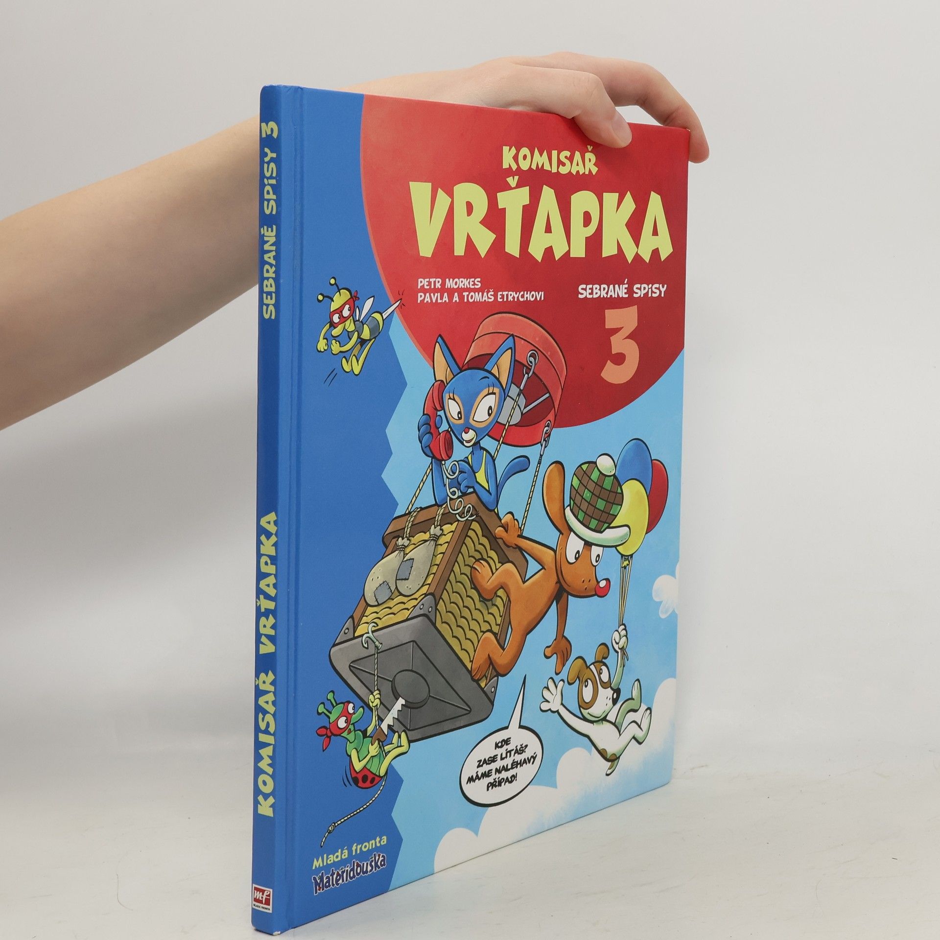 Petr Morkes Komisař Vrťapka. Sebrané spisy III.