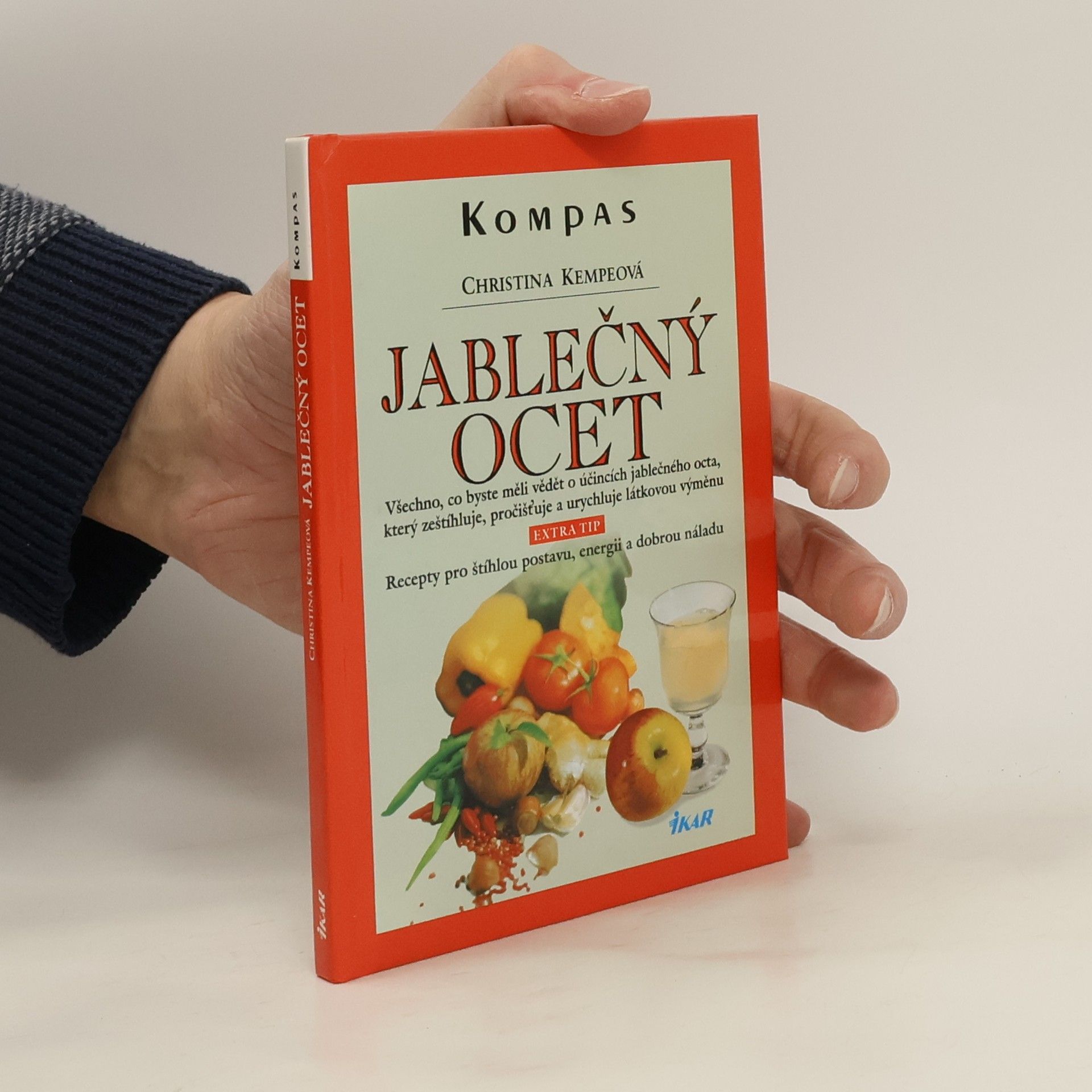 Christina Kempe Jablečný ocet: Prospěšný pro zdraví a krásu: V průběhu 14 dní zhubnete o 5 kilogramů