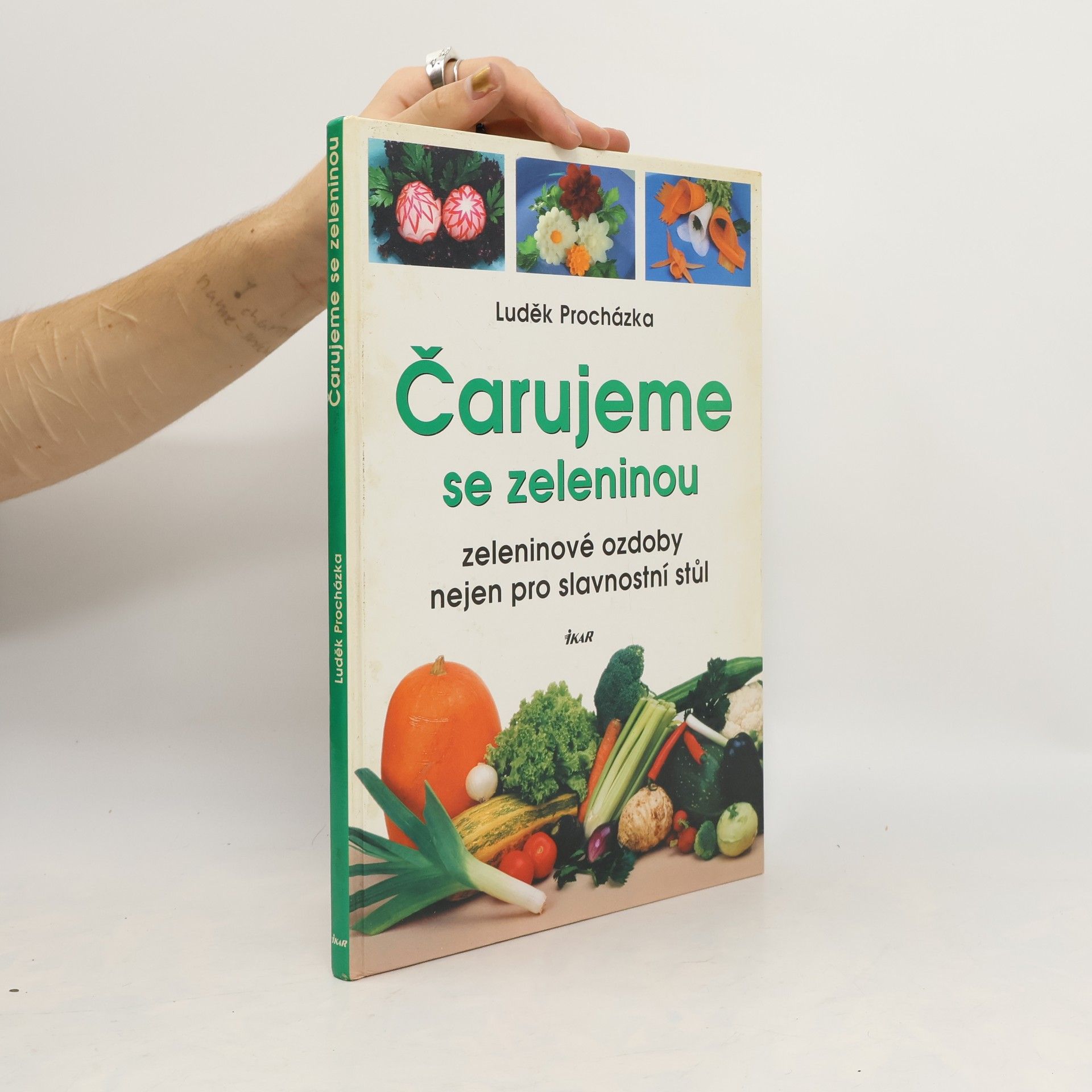 Collectif d'auteurs Čarujeme se zeleninou: Zeleninové ozdoby nejen pro slavnostní stůl