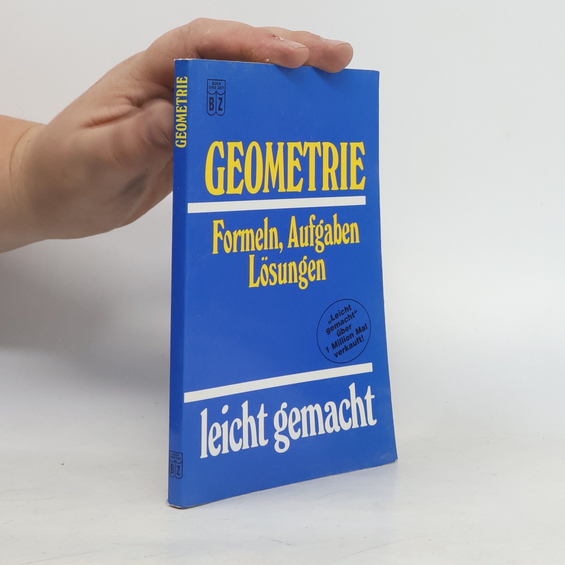 Daniel Roeseler Geometrie. Formeln, Aufaben, Lösungen leicht gemacht