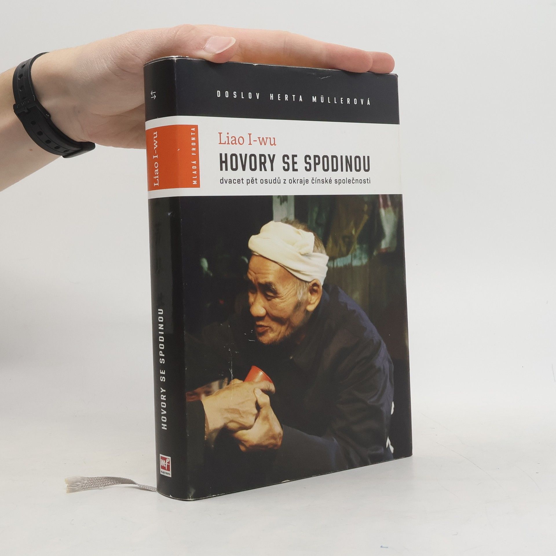 Liao I. Wu Hovory se spodinou : dvacet pět osudů z okraje čínské společnosti