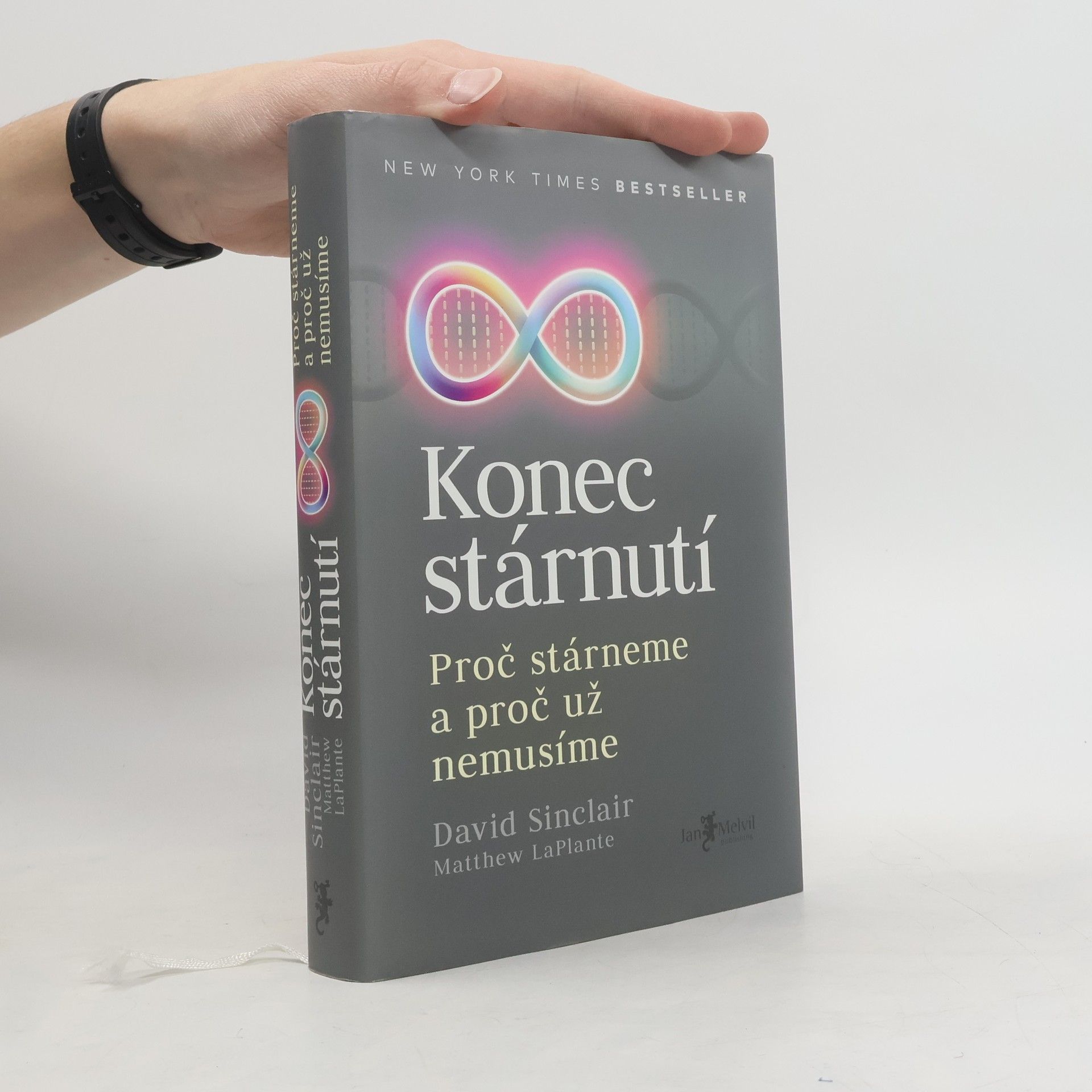 David Sinclair Konec stárnutí. Proč stárneme a proč už nemusíme