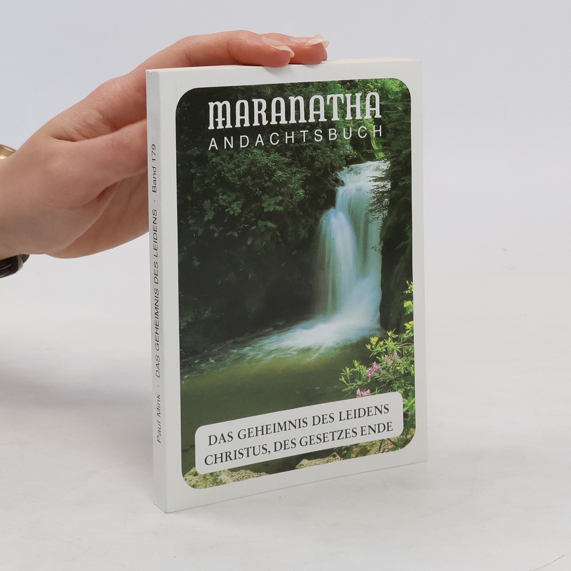 Paul-Gerhard Mink Maranatha. Andachtsbuch