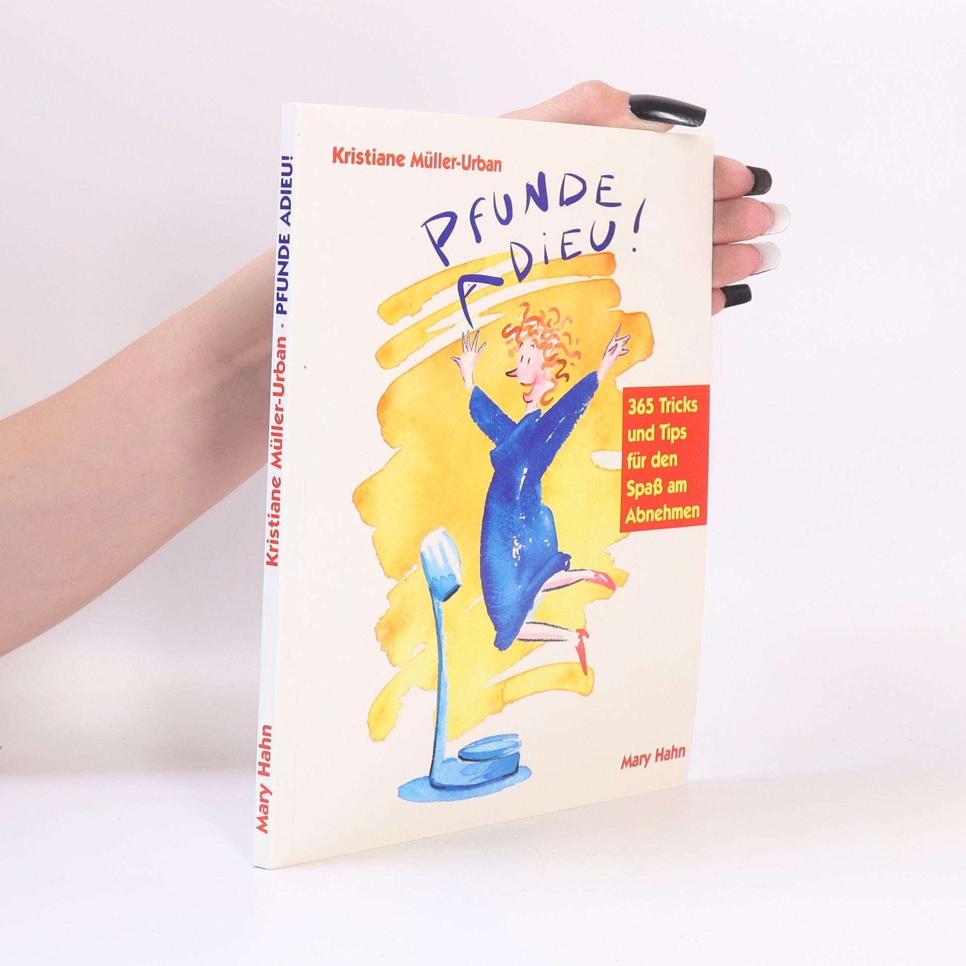 Kristiane Müller-Urban Pfunde adieu!