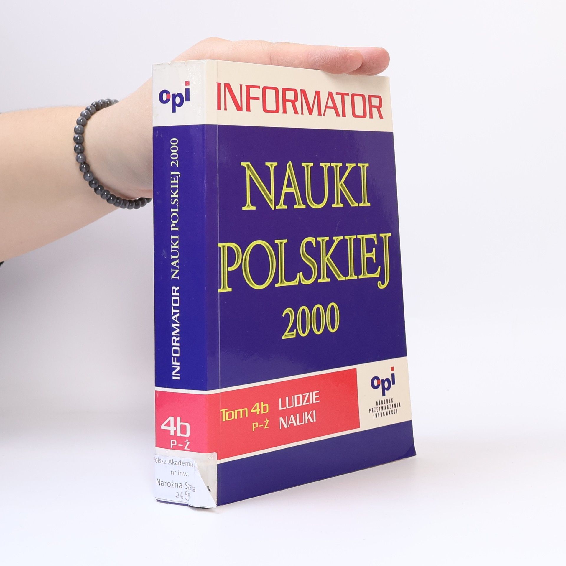 Auteurscollectief Informator nauki polskiej 2000. Tom 2a. Instytucje naukowe