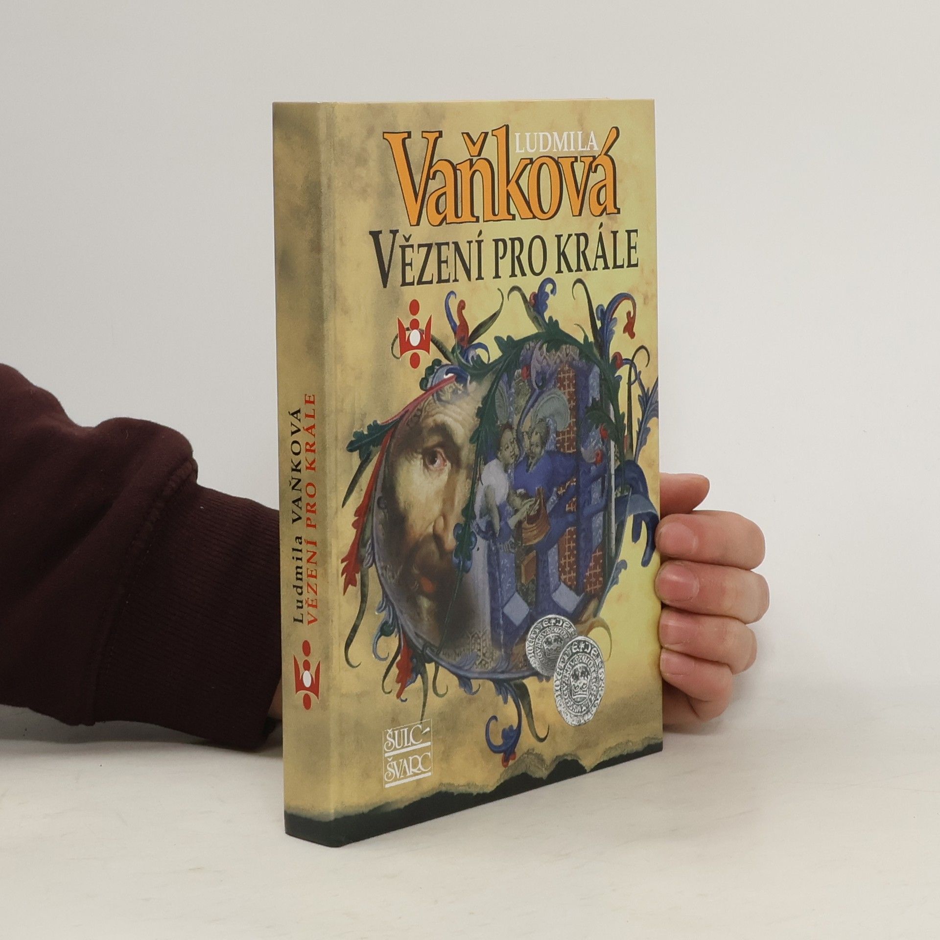 Vaňková Ludmila Vězení pro krále - Rozděl a panuj III.