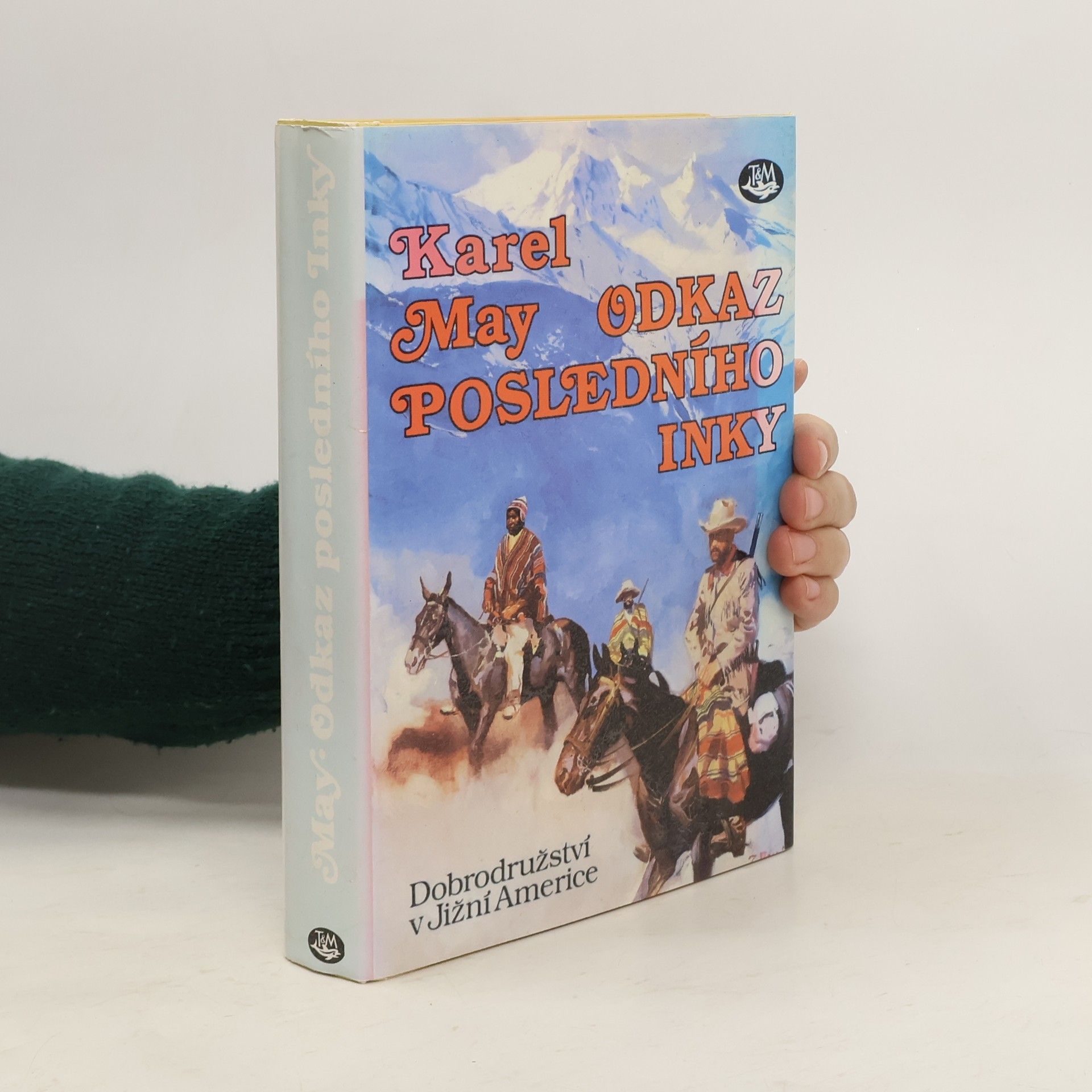 Karl May Odkaz posledního Inky