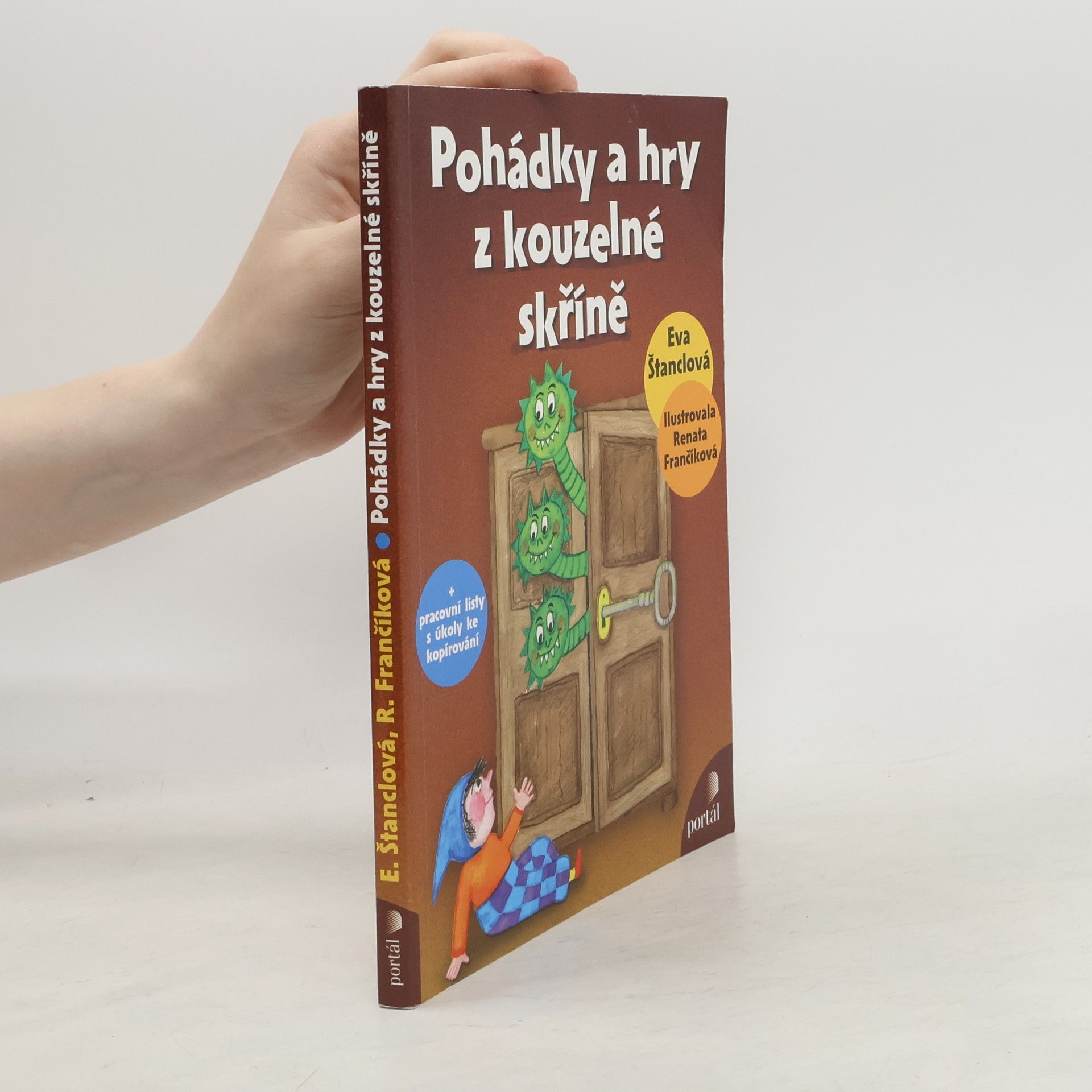 Eva Fošenbauerová Štanclová Pohádky a hry z kouzelné skříně