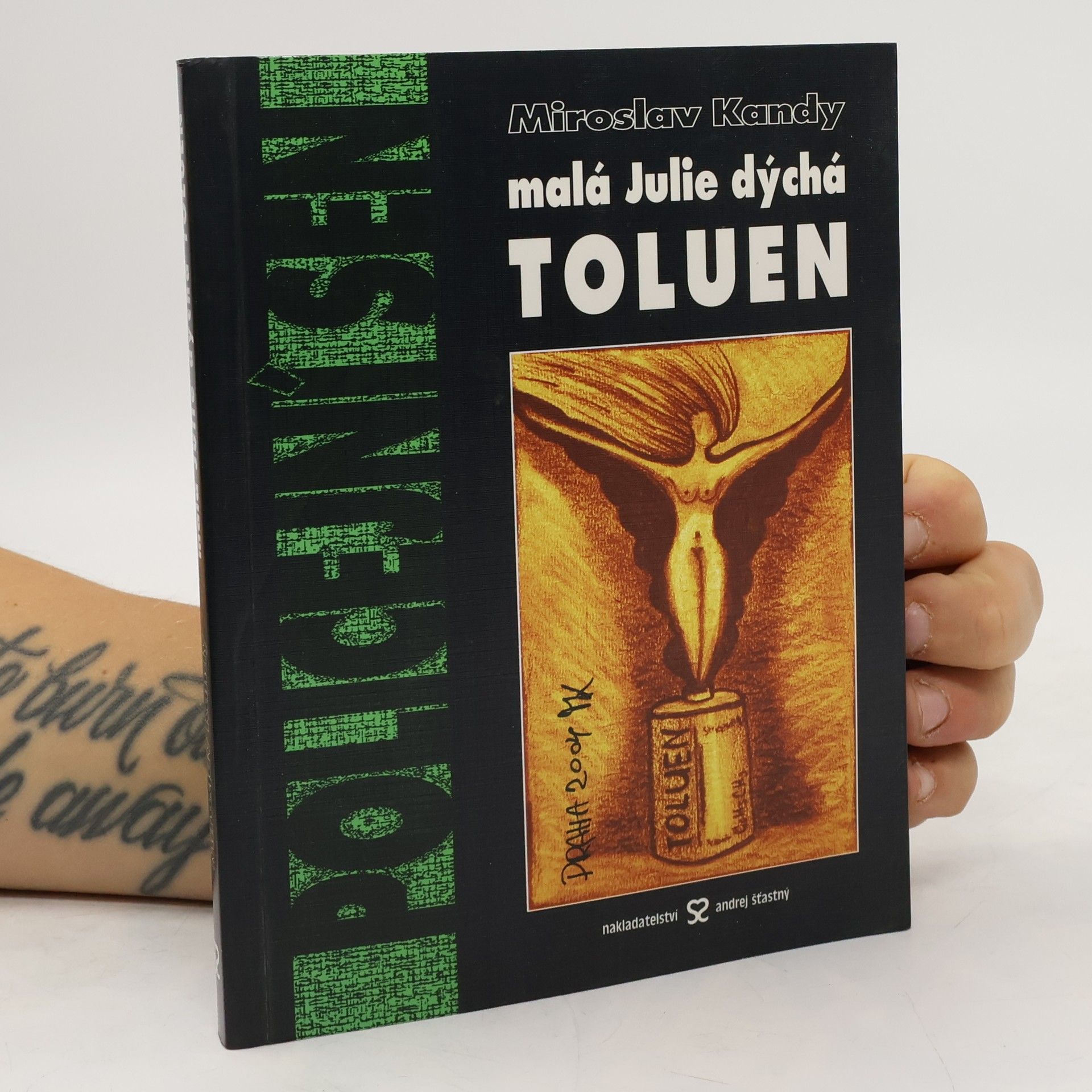 Policejní sen. I., Malá Julie dýchá toluen