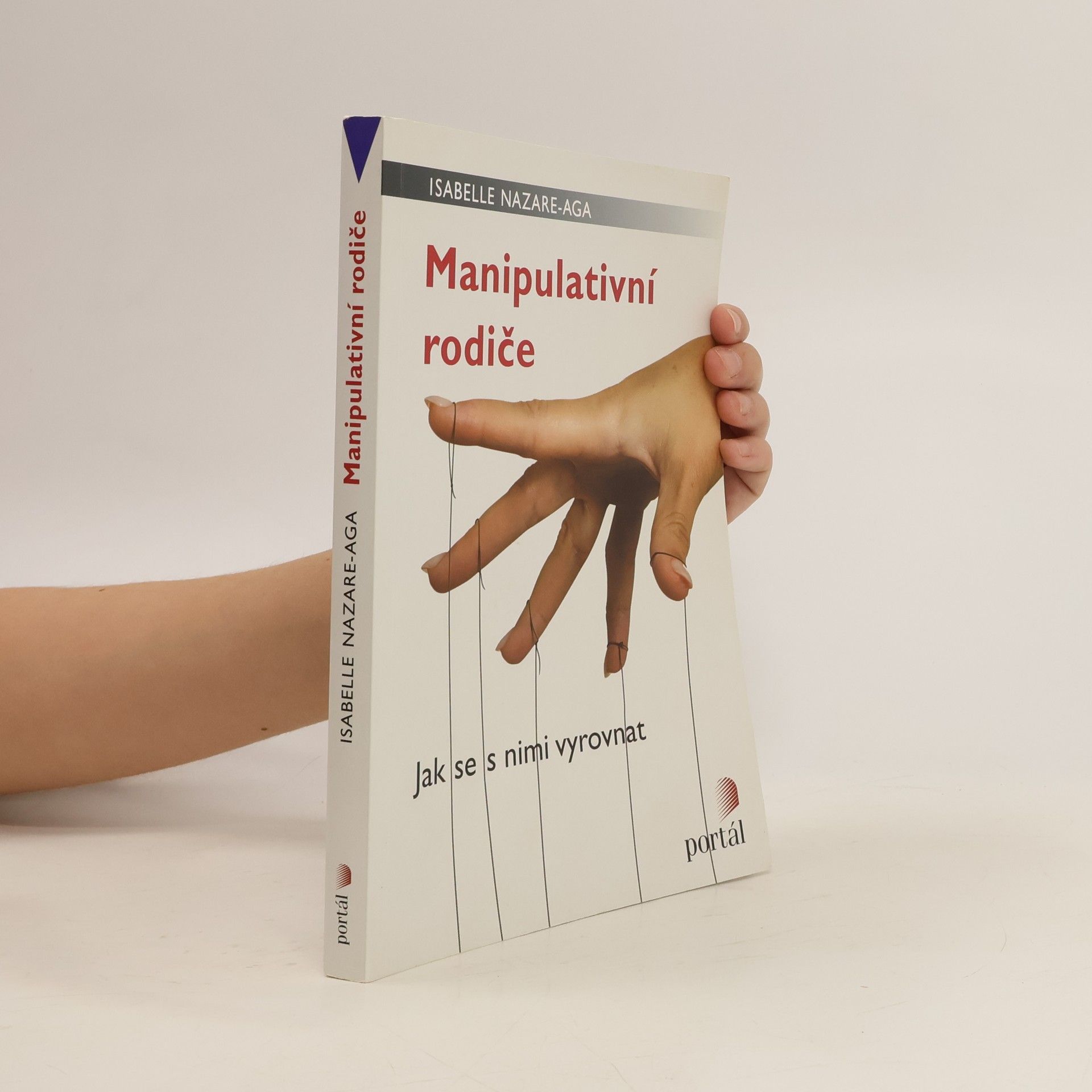 Isabelle Nazare-Aga Manipulativní rodiče