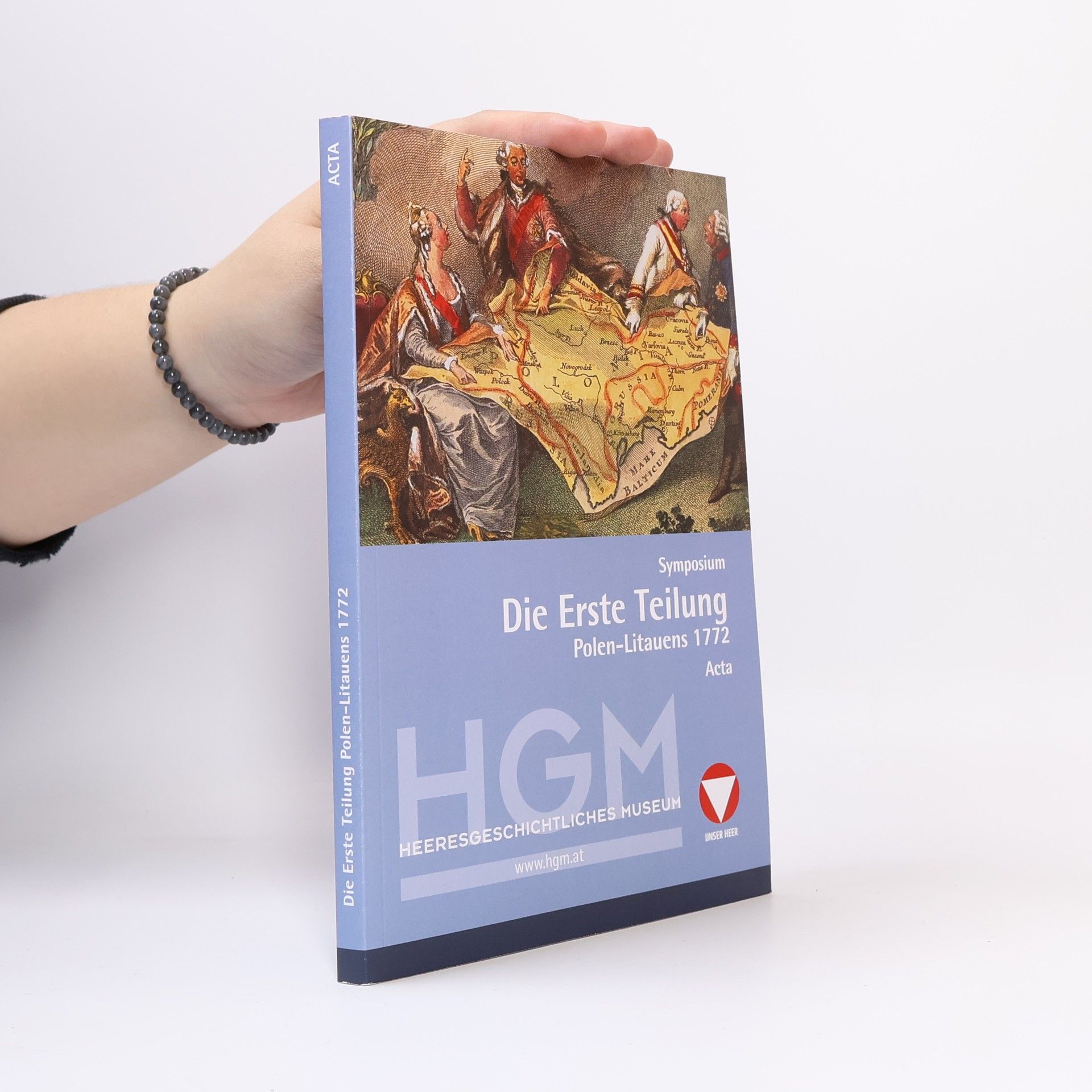 Heeresgeschichtliches Museum Die erste Teilung Polen-Litauens 1772
