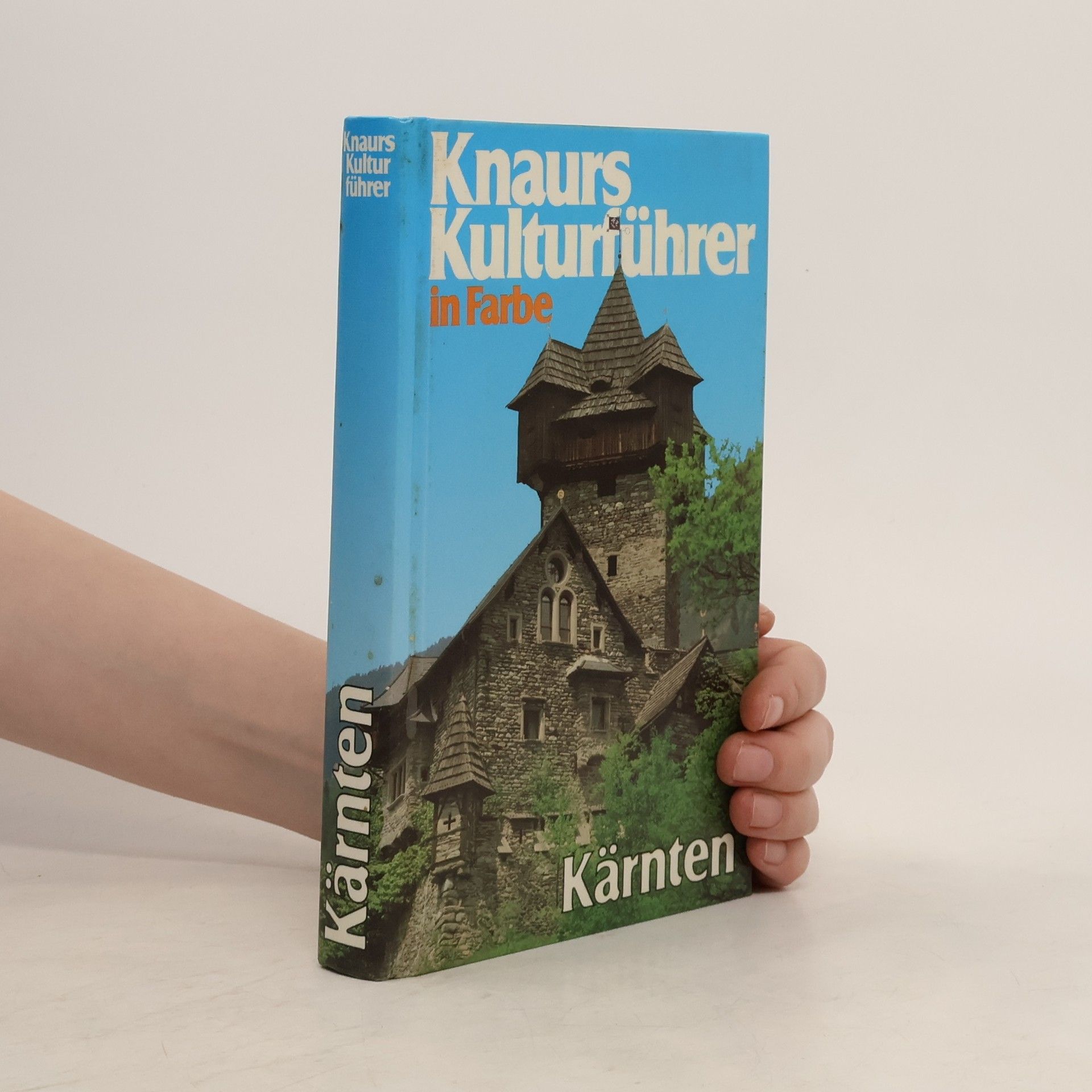 Autorenkollektiv Knaurs Kulturführer in Farbe. Kärnten