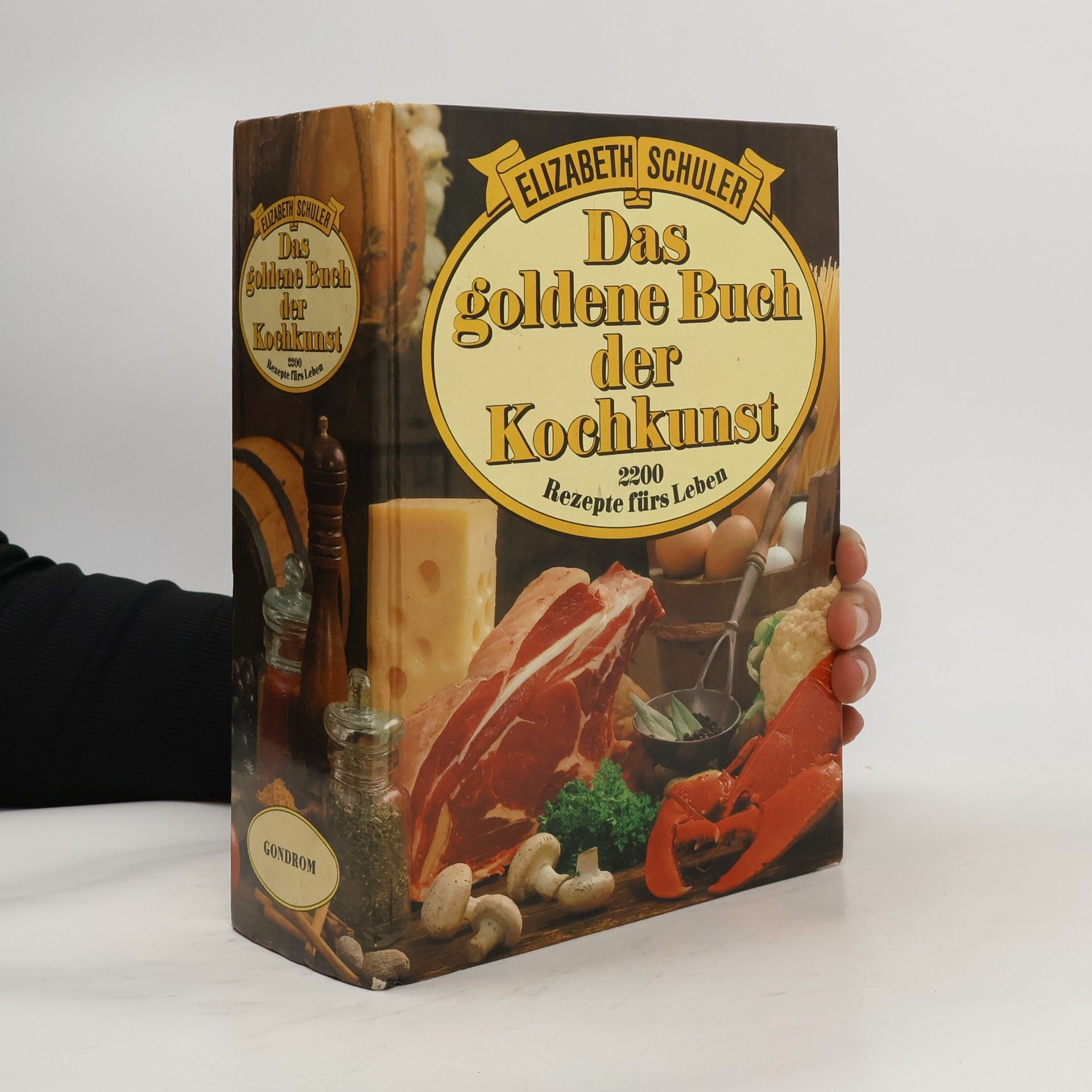 Das goldene Buch der Kochkunst. 2200 Rezepte fürs Leben