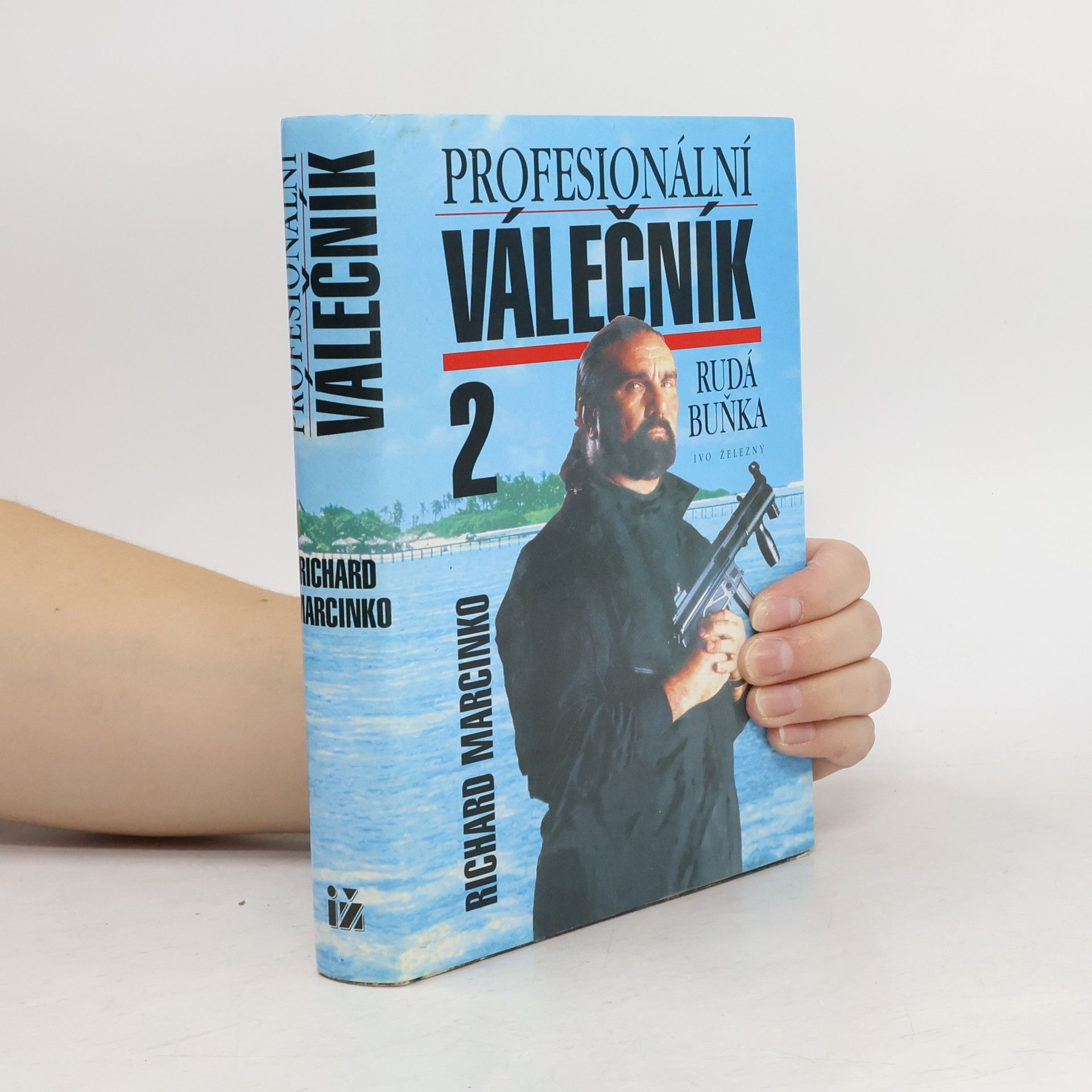 Richard Marcinko Profesionální válečník 2. Rudá buňka
