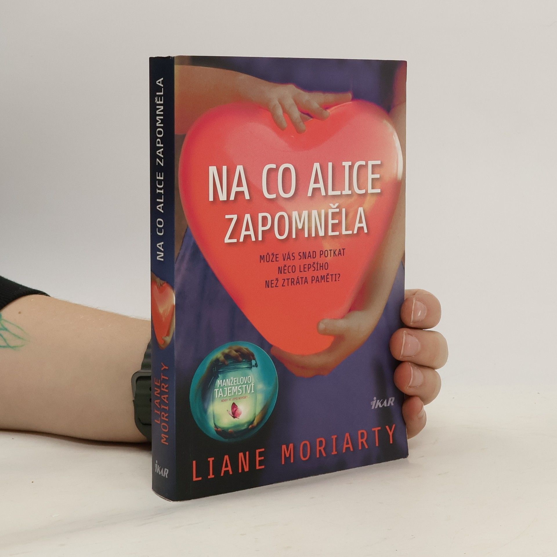 Liane Moriarty Na co Alice zapomněla