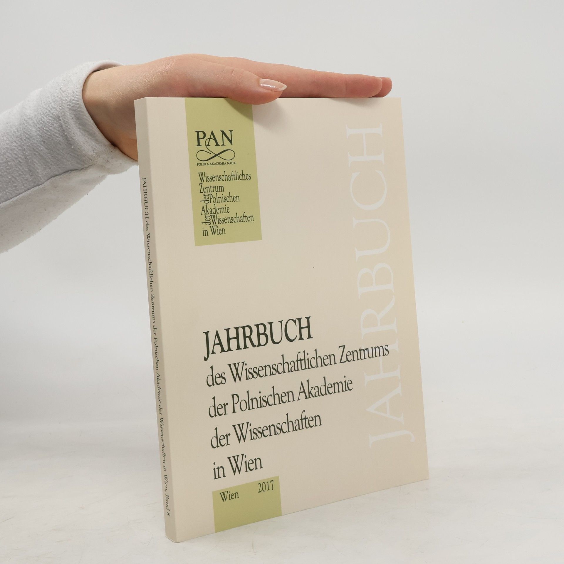 Autorenkollektiv Jahrbuch des Wissenschaftlichen Zentrums der Polnischen Akademie der Wissenschaften in Wien 2017