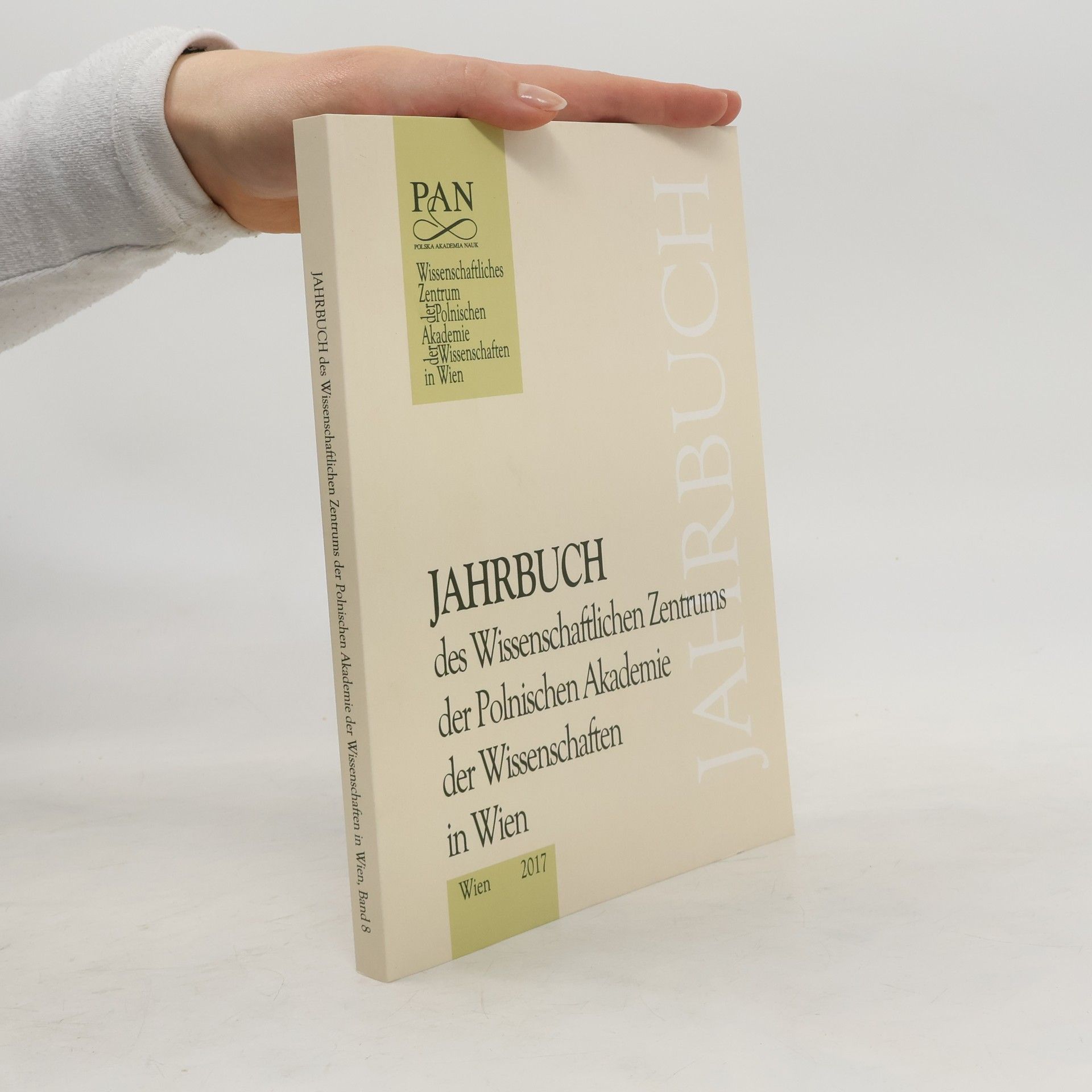Autorenkollektiv Jahrbuch des Wissenschaftlichen Zentrums der Polnischen Akademie der Wissenschaften in Wien 2017