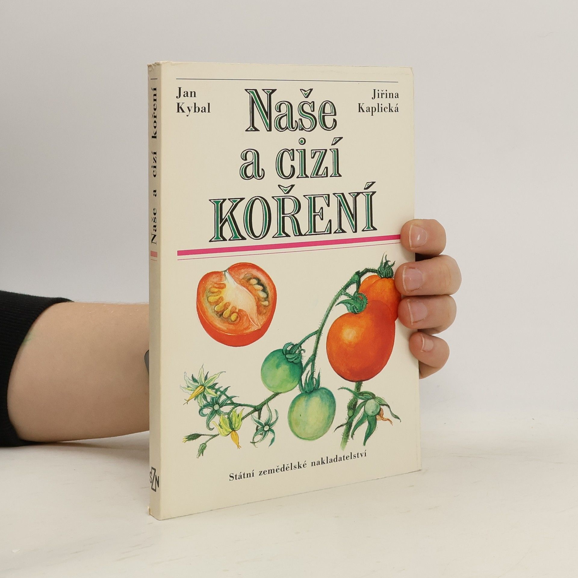 Jiřina Kaplická Naše a cizí koření