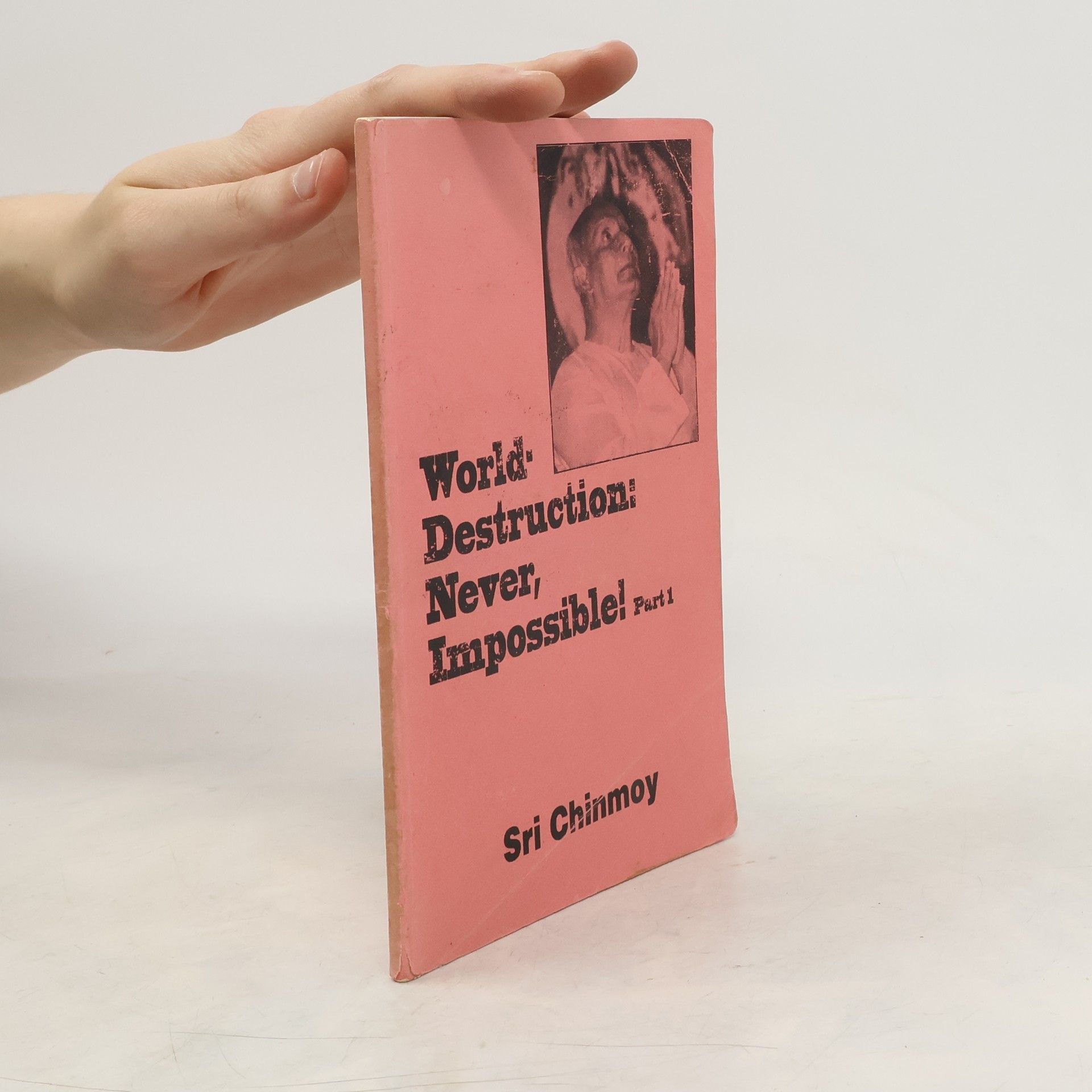 Sri Chinmoy World Destruction Never Impossible. Part 1