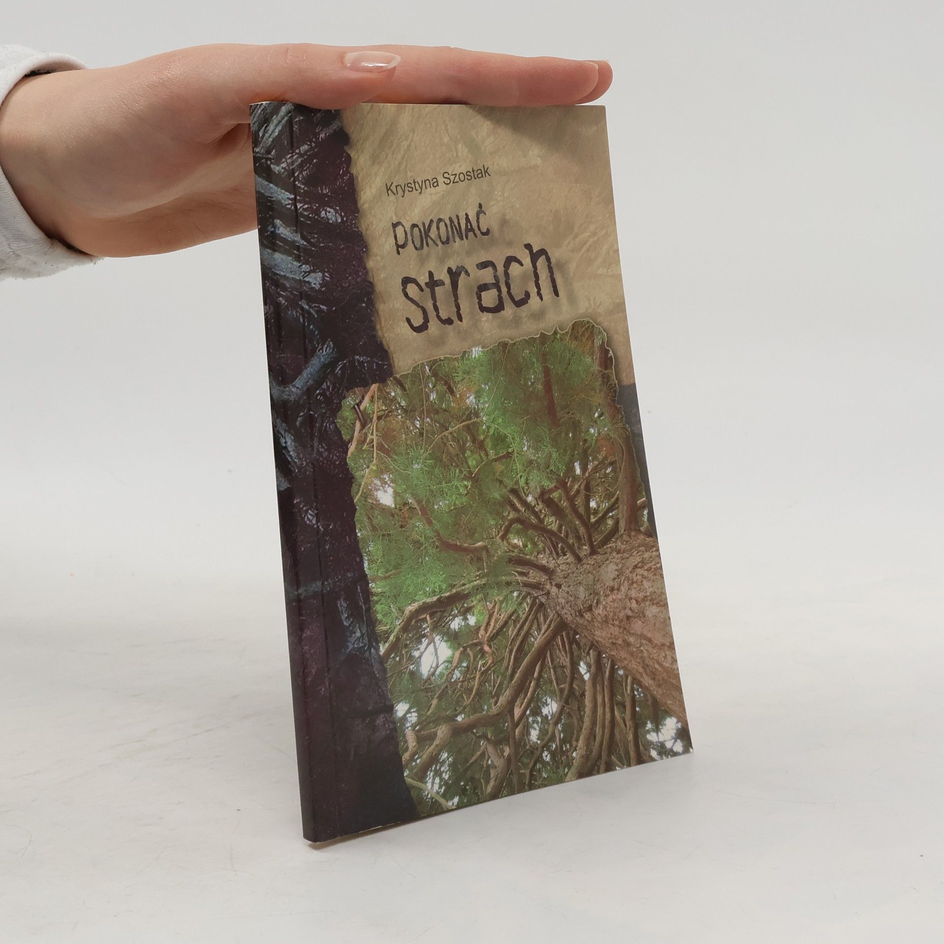 Krystyna Szostak Pokonac strach