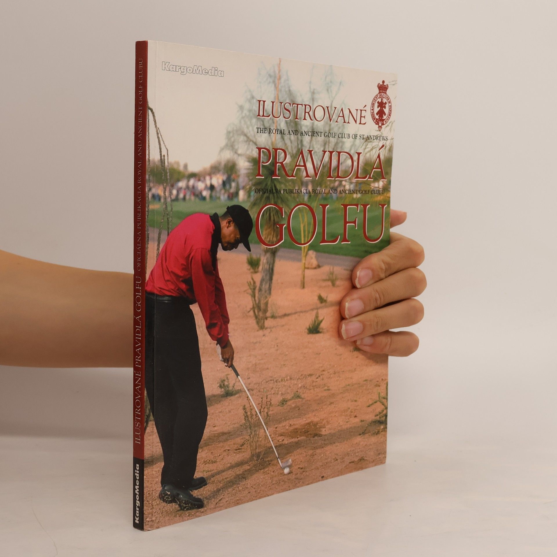 Royal and Ancient Golf Club of St Andrews Ilustrované pravidlá golfu