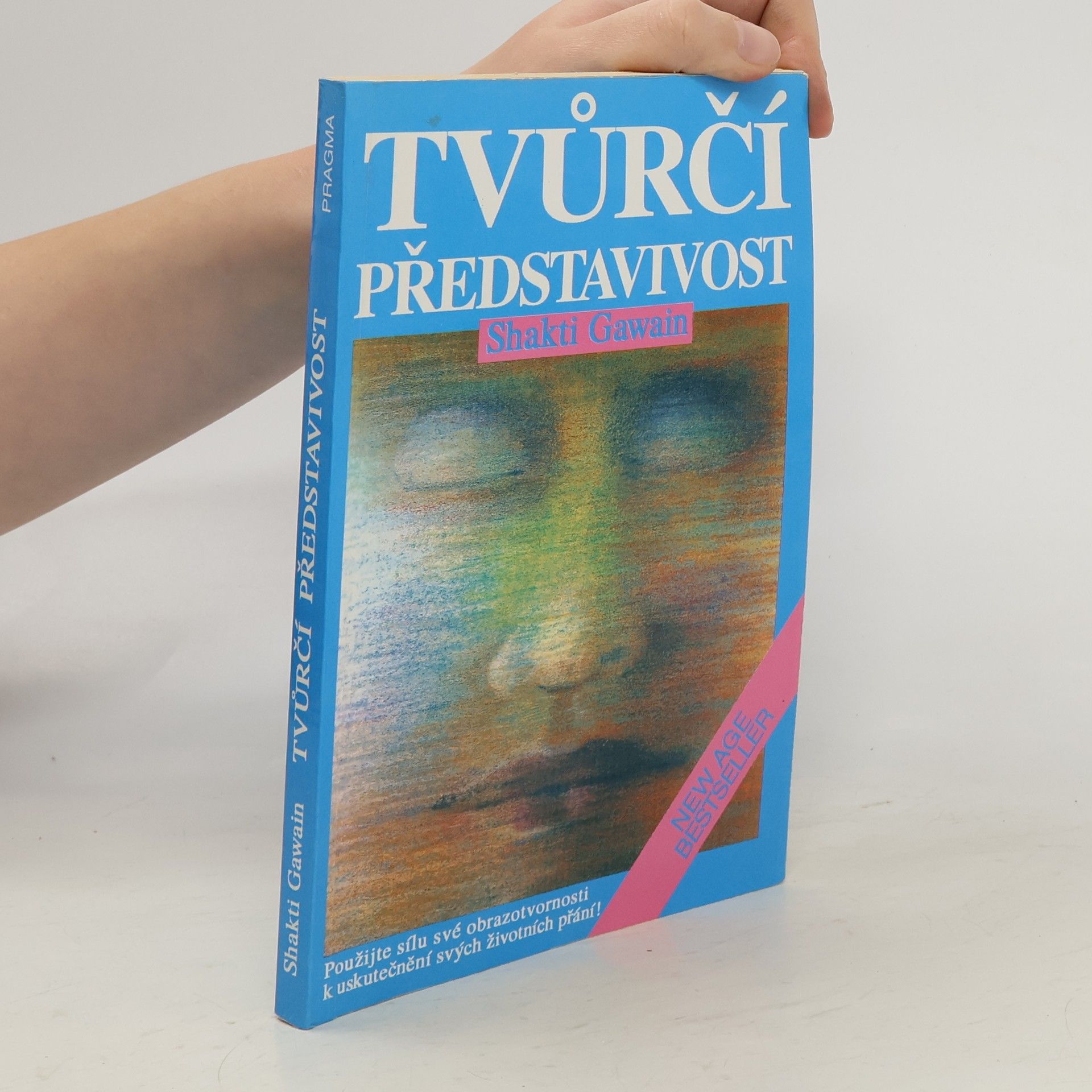 Shakti Gawain Tvůrčí představivost