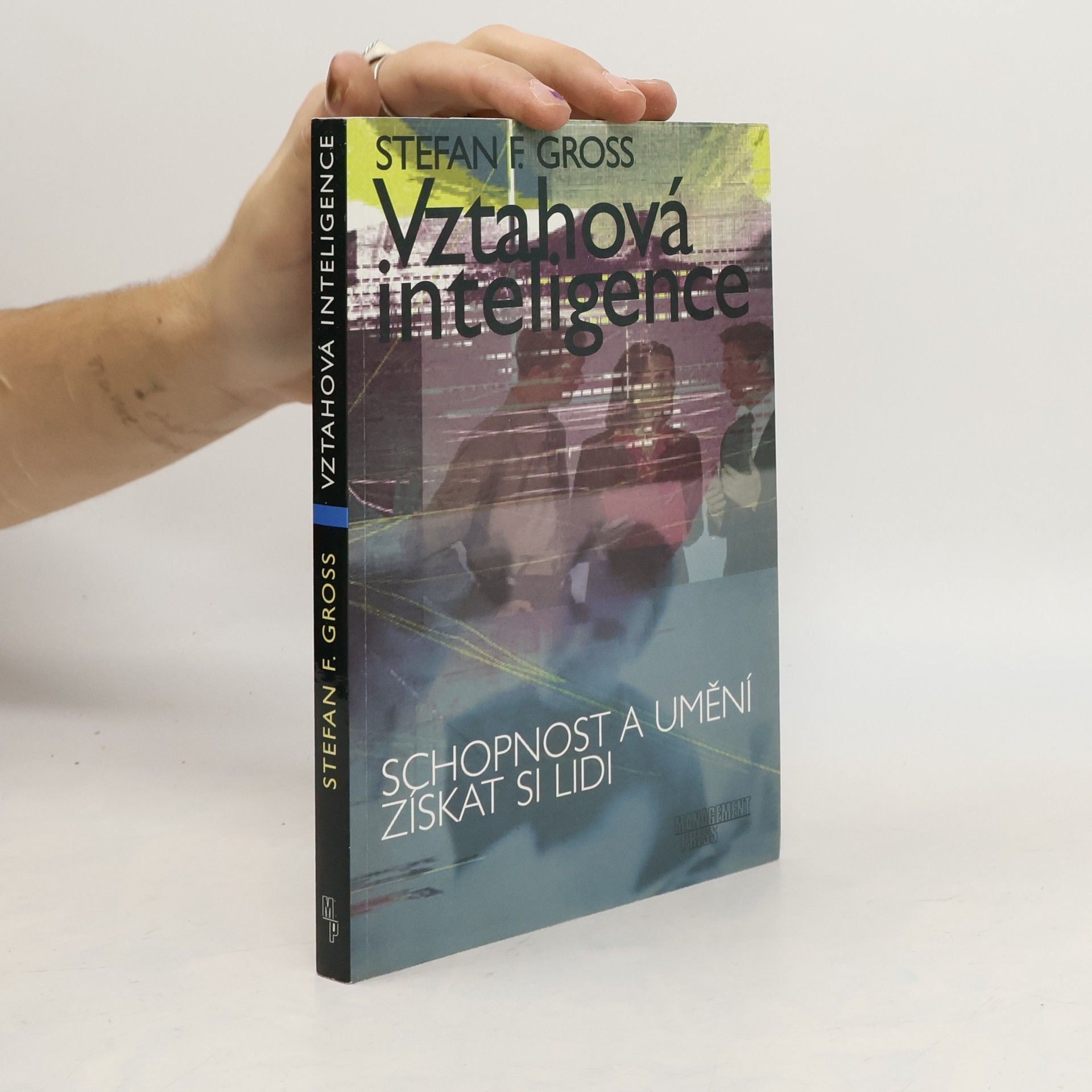 Stefan F. Gross Vztahová inteligence