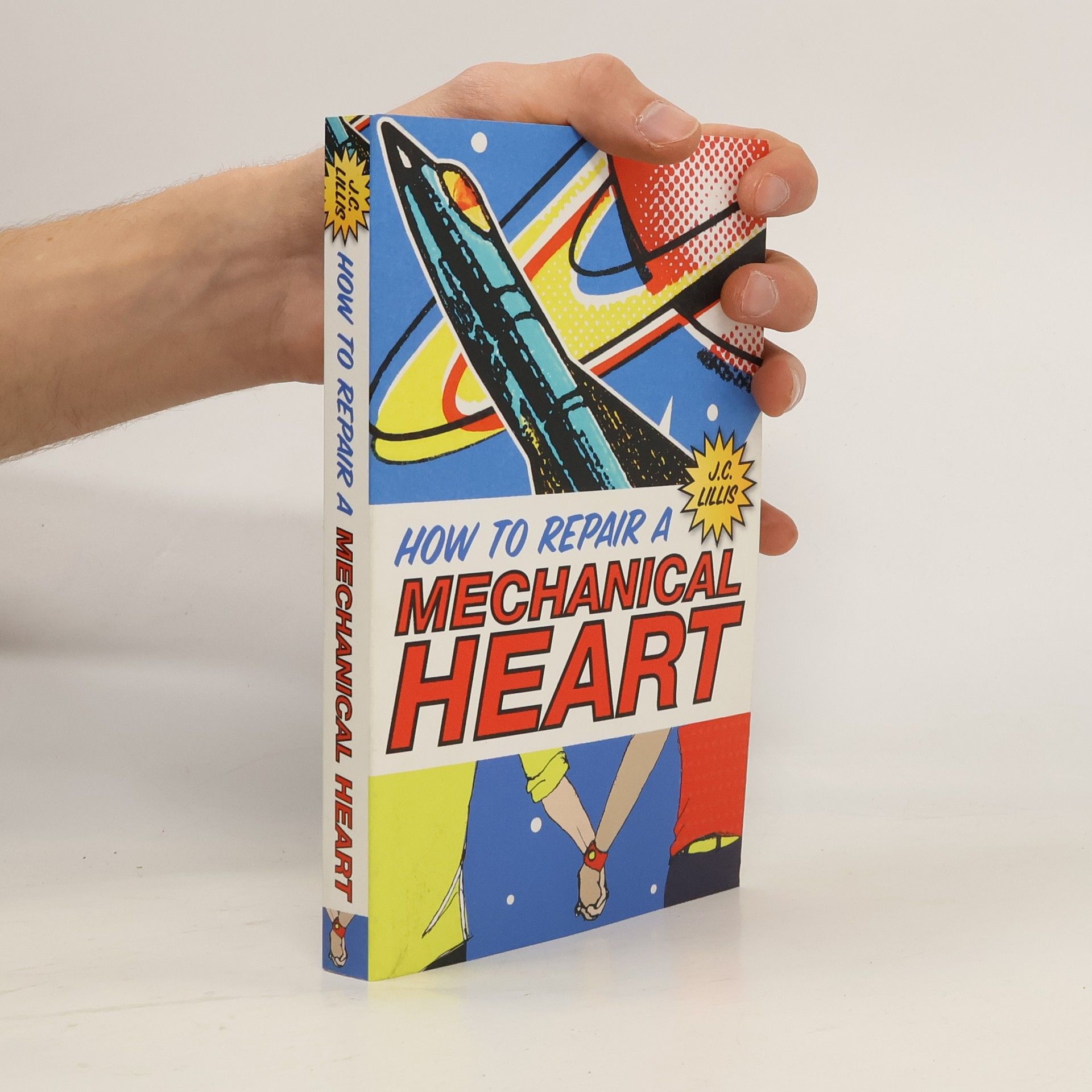 J. C. Lillis How to Repair a Mechanical Heart