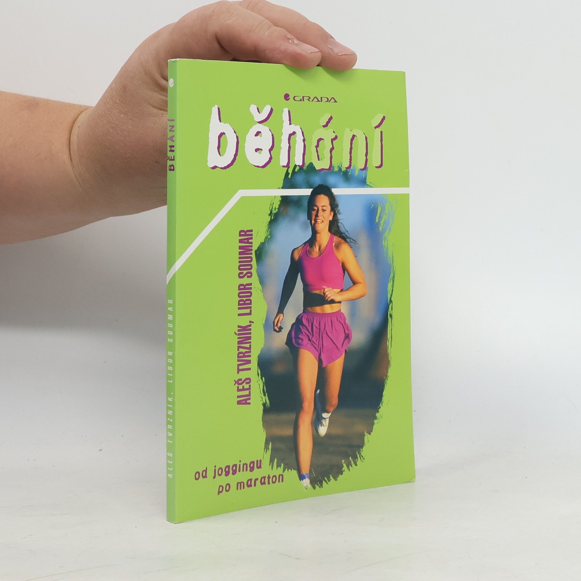 Aleš Tvrzník Běhání. Od joggingu po maraton
