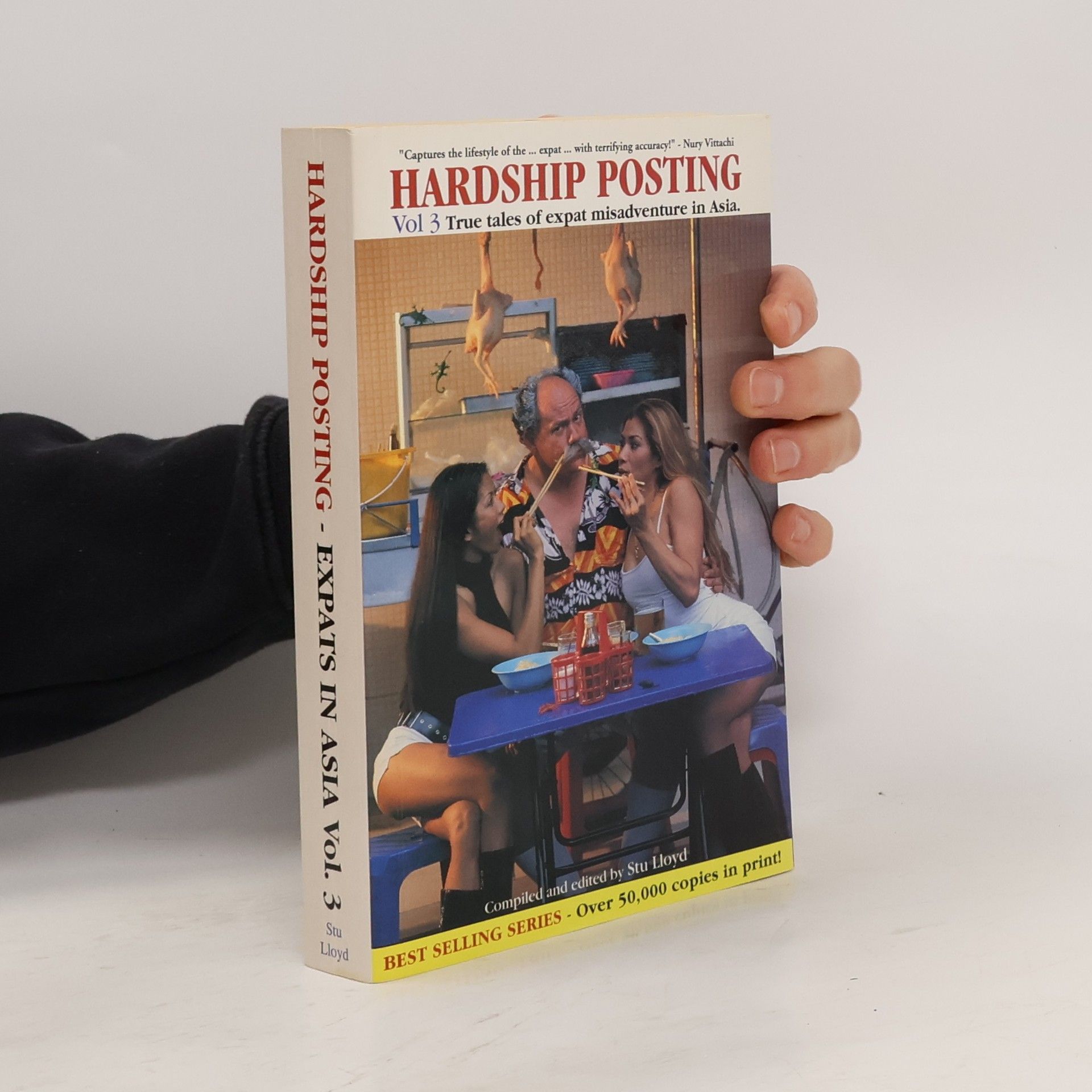 Stuart Lloyd Hardship Posting - Expats in Asia - 3: Hardship Posting