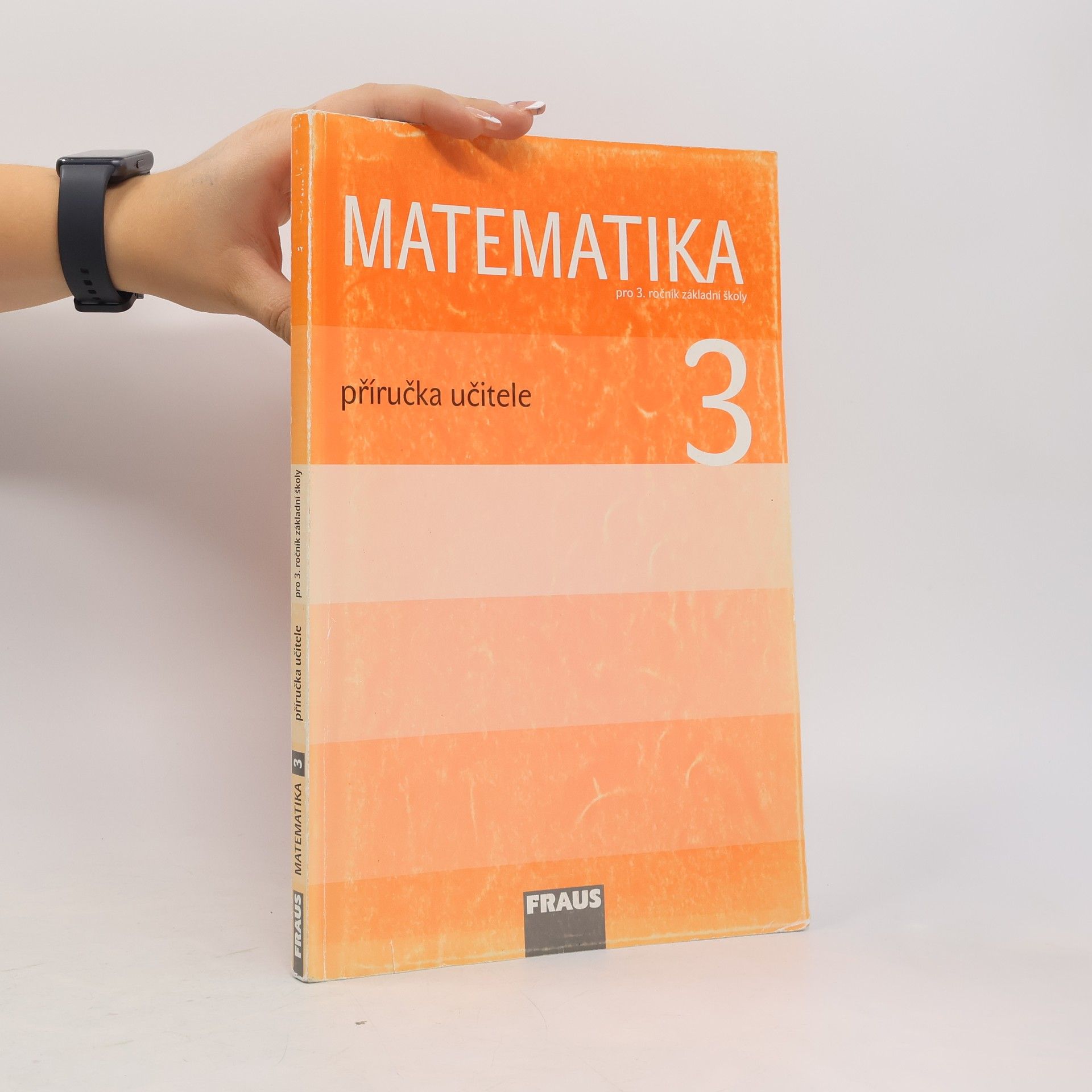 Milan Hejný Matematika: Pro 3. ročník základní školy. Příručka učitele