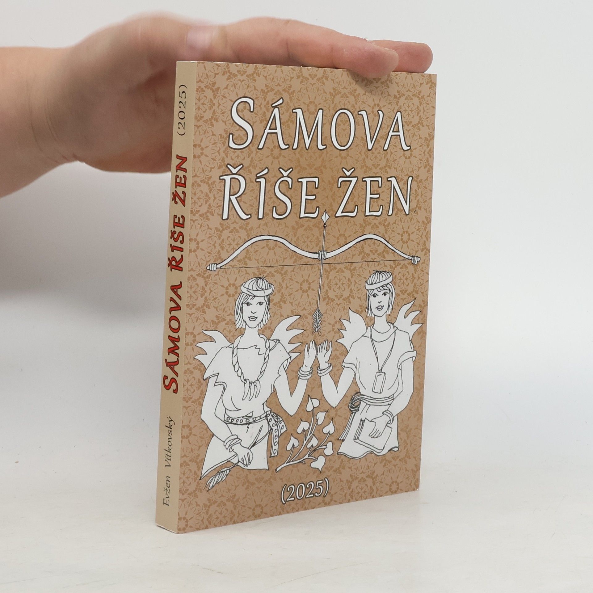 Evžen Vítkovský Sámova říše žen. Počátek našich dějin