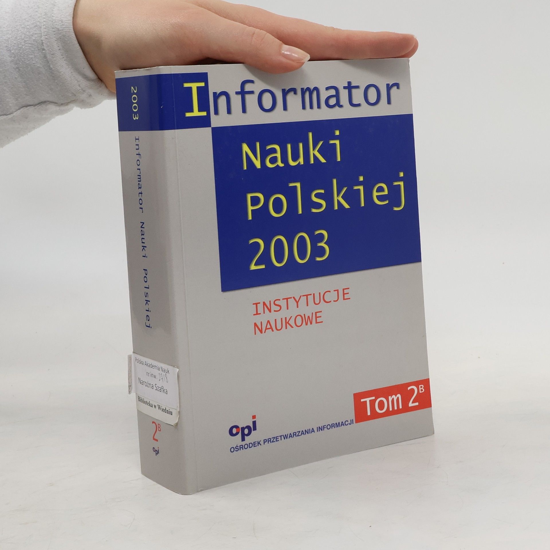 Collectif d'auteurs Informator Nauki Polskiej 2003. Tom 2