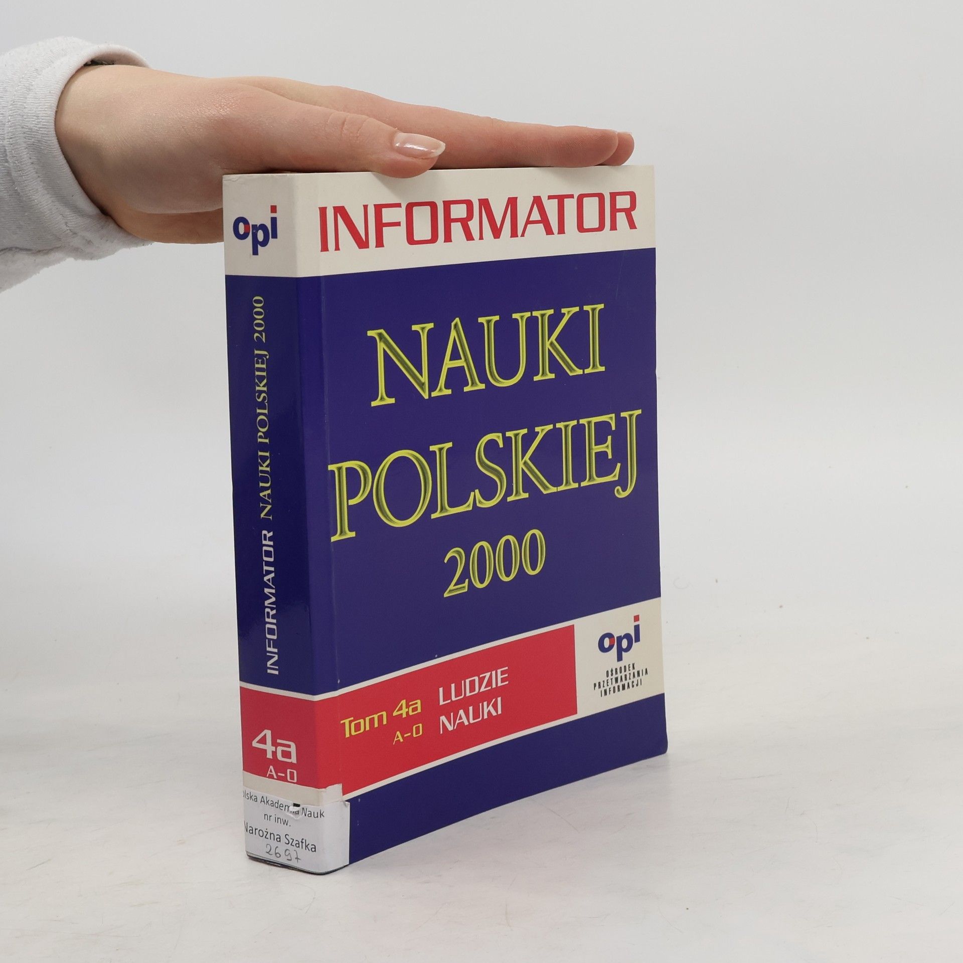 Collectif d'auteurs Informator nauki polskiej 2000. Tom 4a