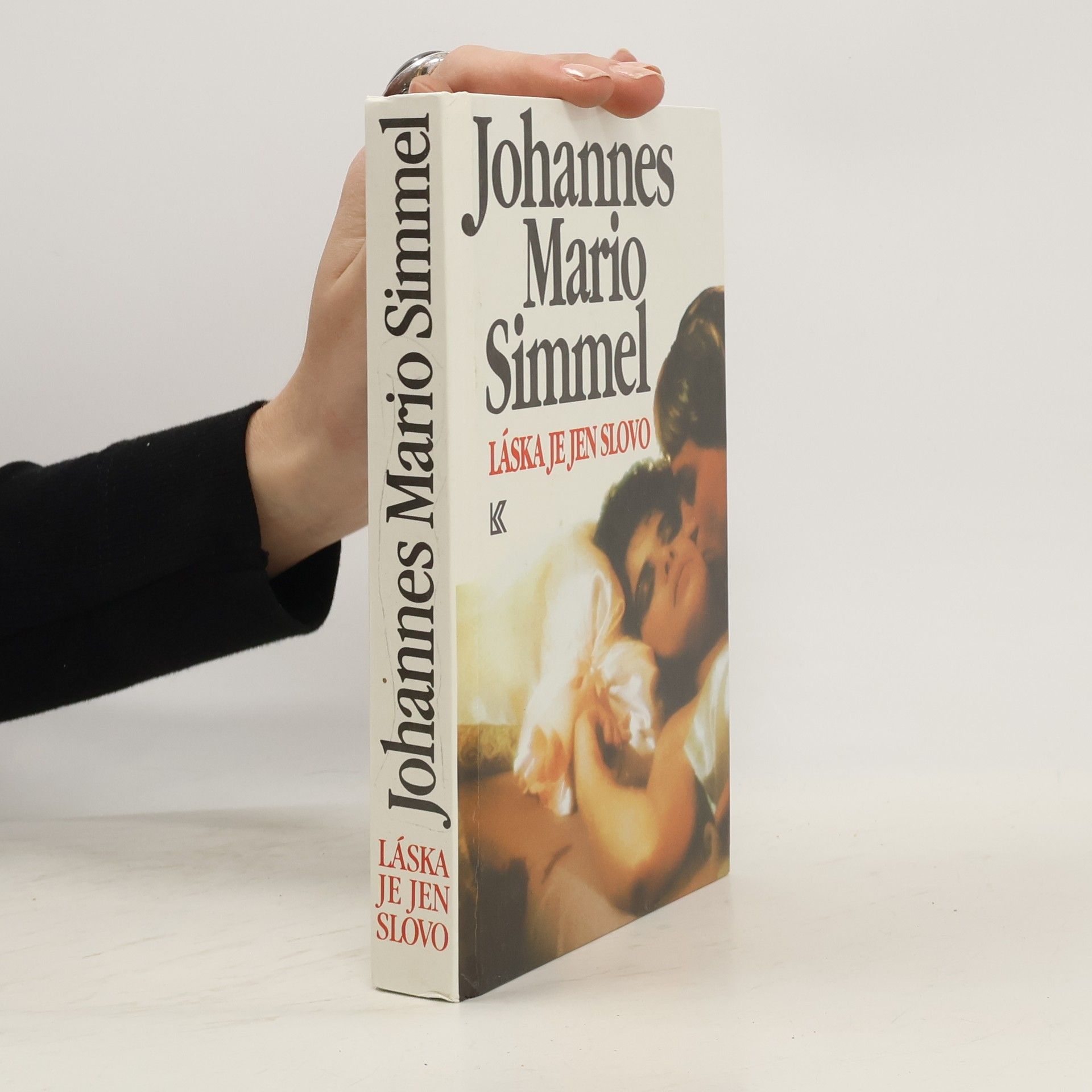 Johannes Mario Simmel Láska je jen slovo