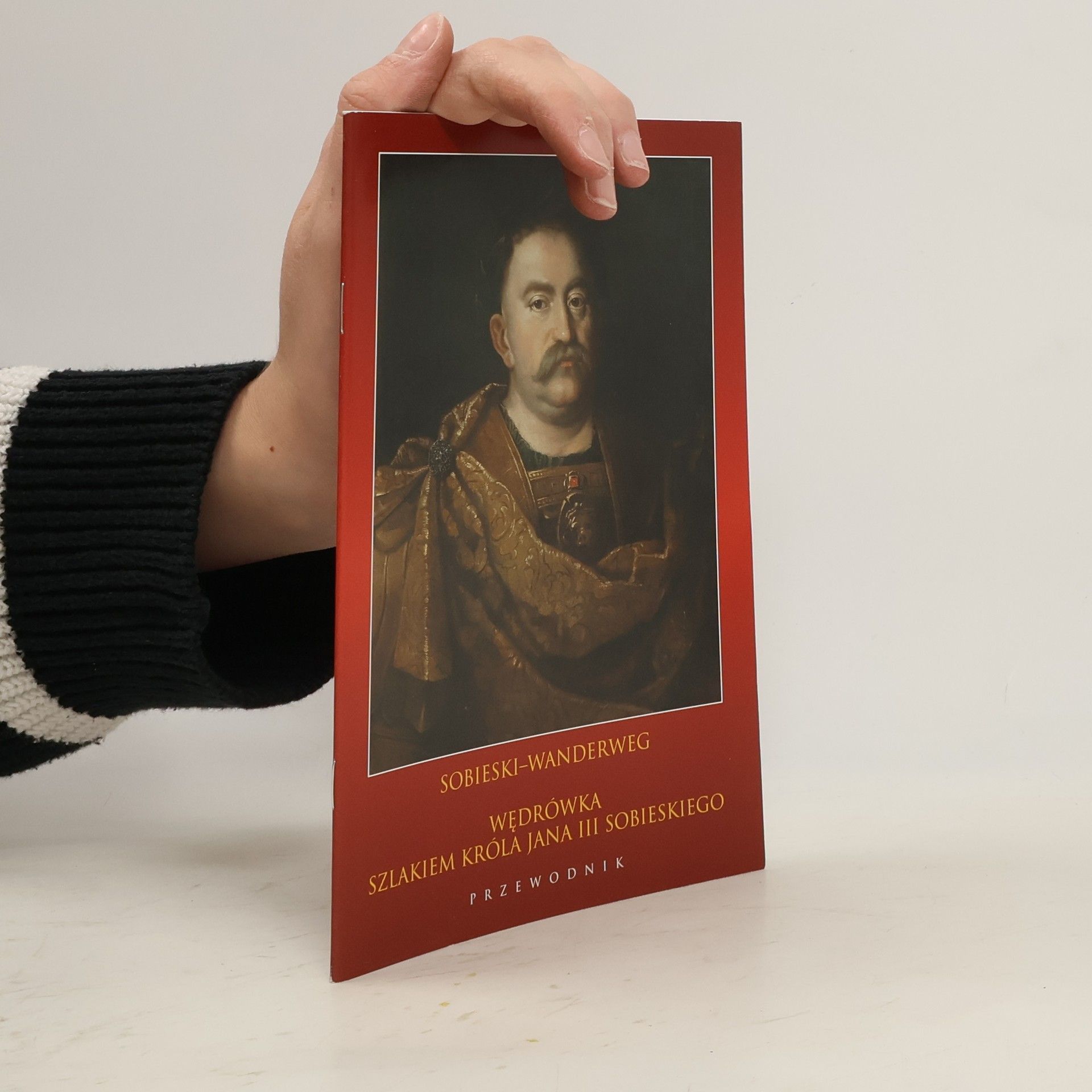 Wędrówka szlakiem króla Jana III Sobieskiego