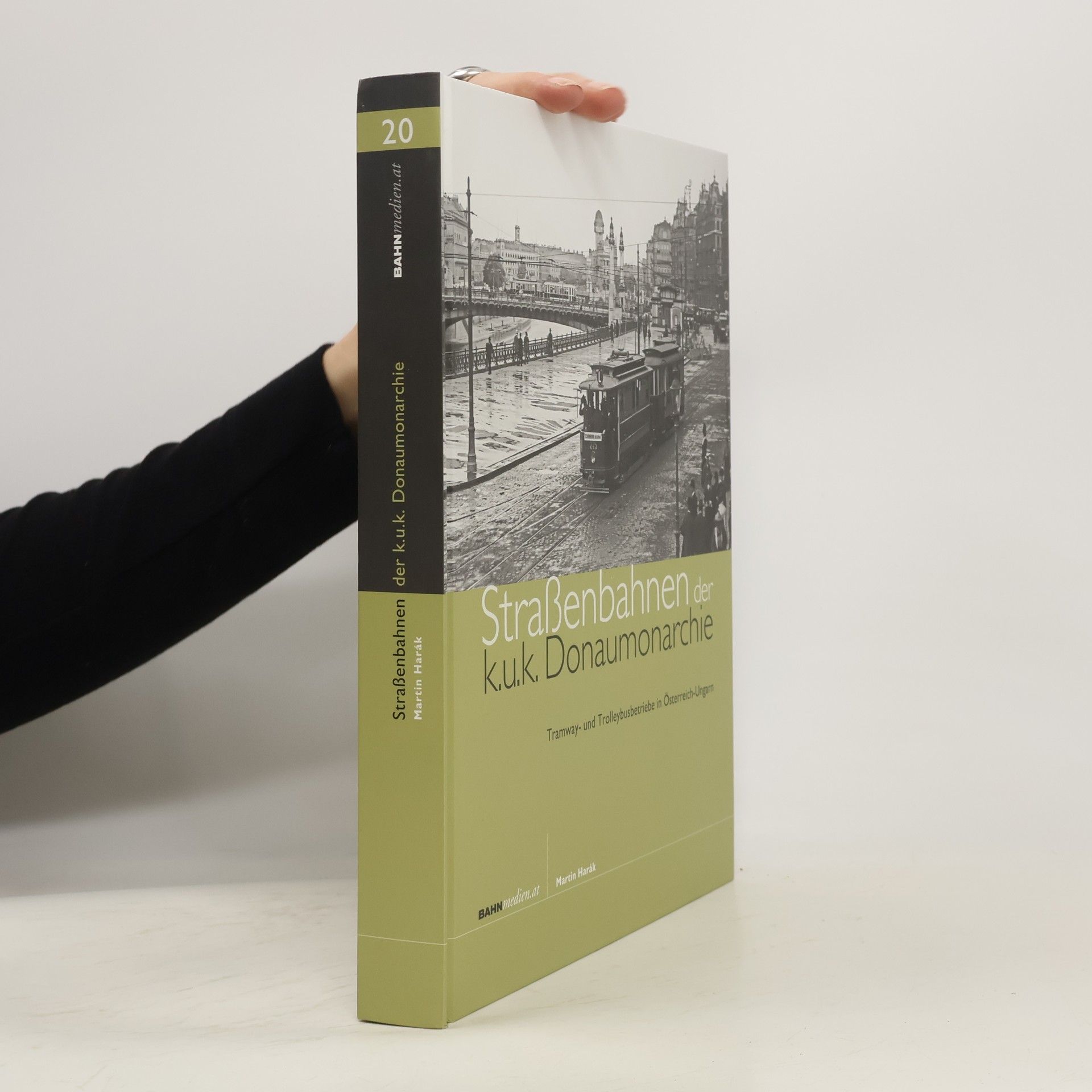 Straßenbahnen der k.u.k. Donaumonarchie