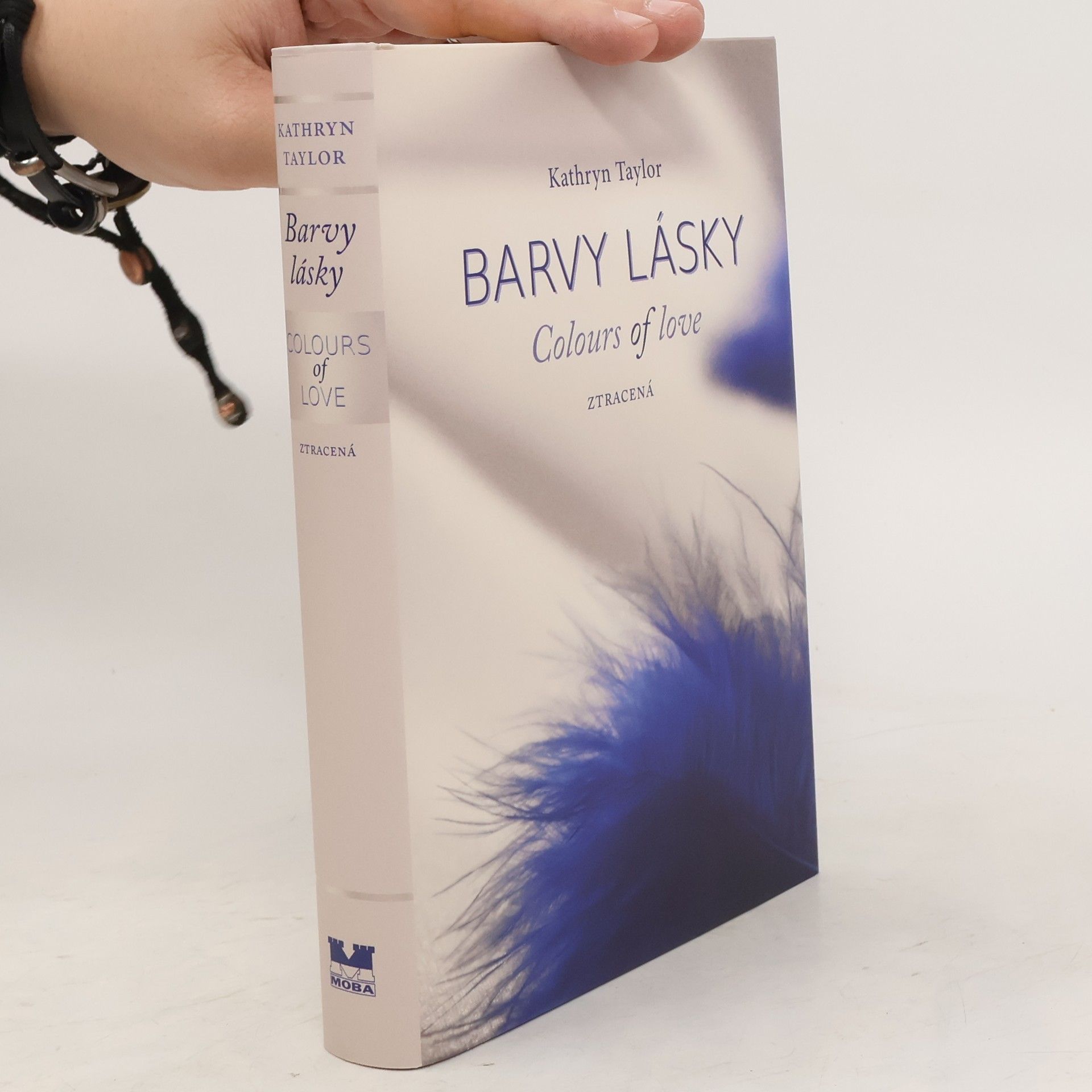 Kathryn Taylor Barvy lásky = Colours of love. Ztracená