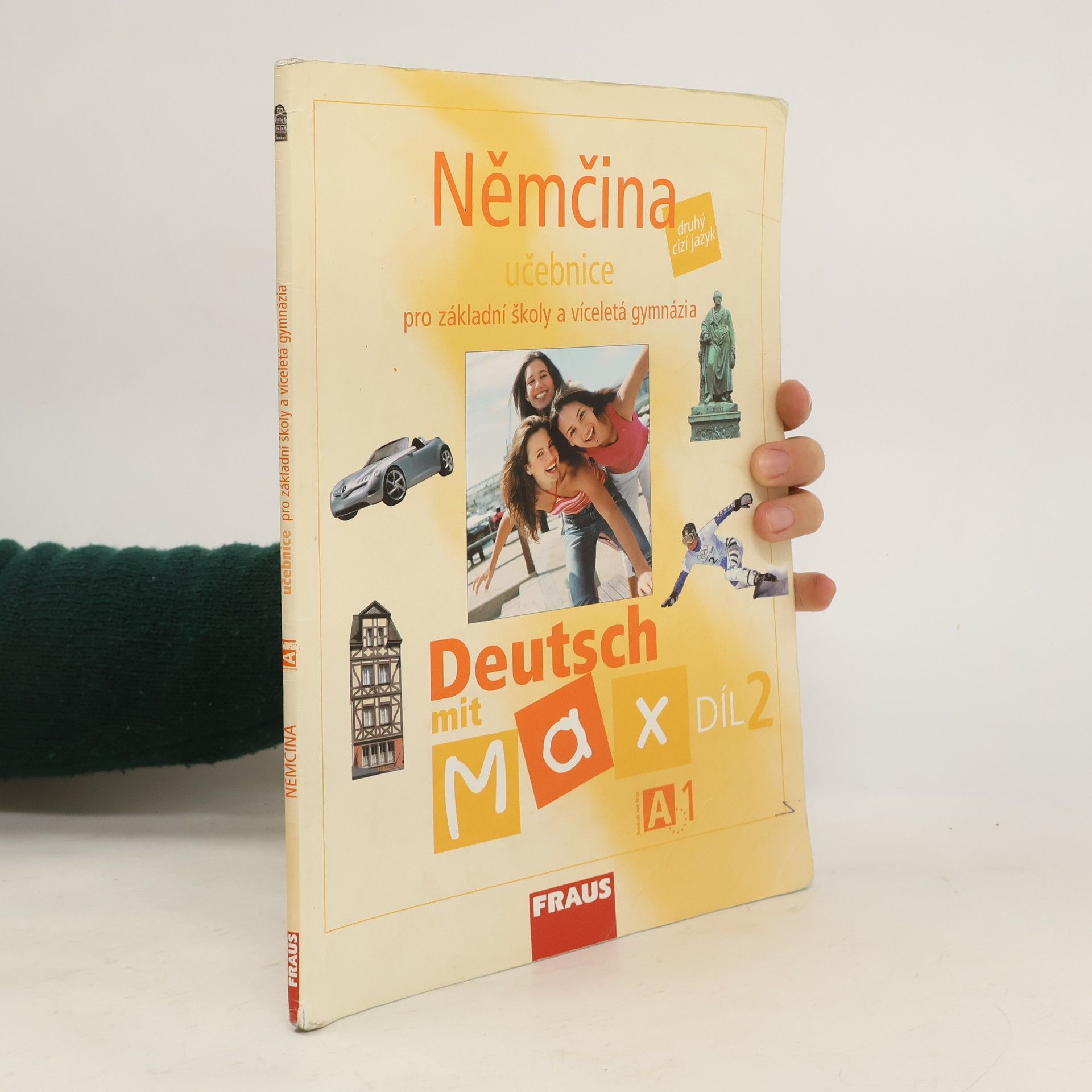 Olga Fišarová Němčina A1 : Deutsch mit Max : pro základní školy a víceletá gymnázia. Díl 2.